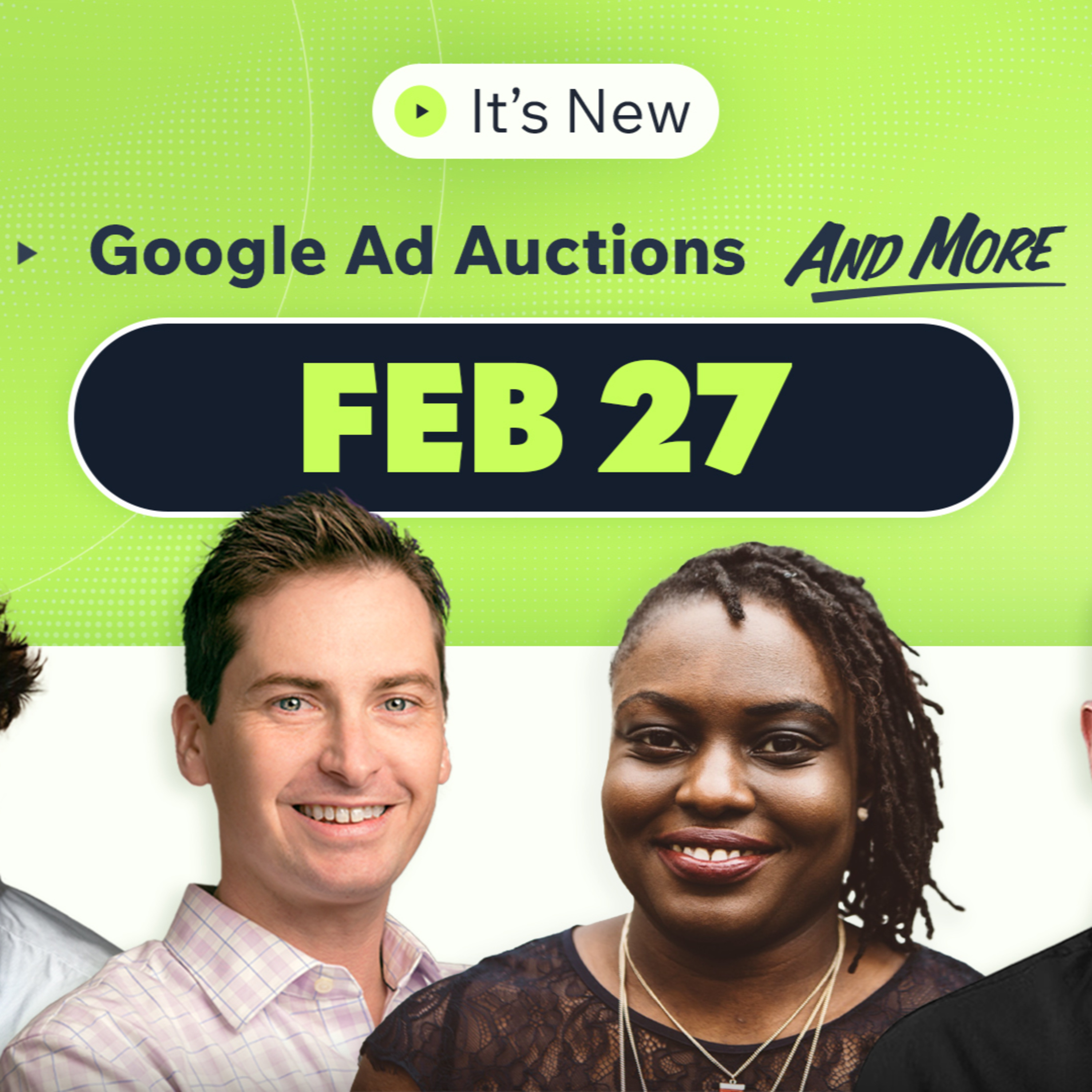 It’s New 2/27: Google Ad auction change, search volatility and Bing AI reveals episode artwork