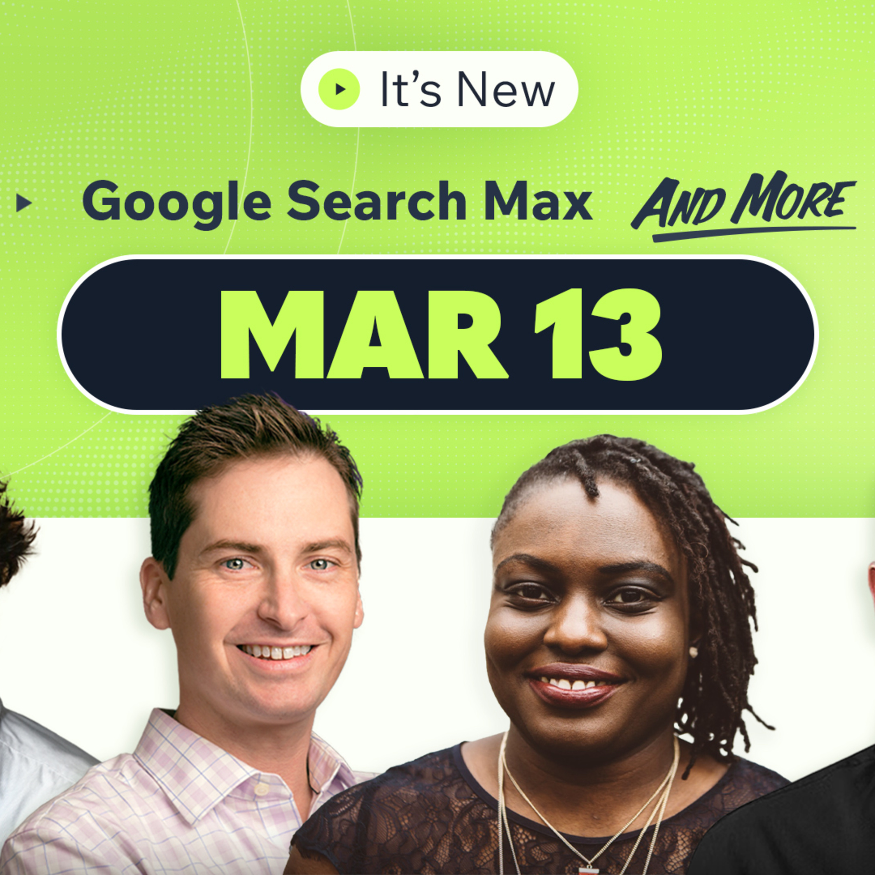 It’s New 3/13: Google Ads Search Max, Ad Tests, Bulk Review Disputes & Hotlinking episode artwork