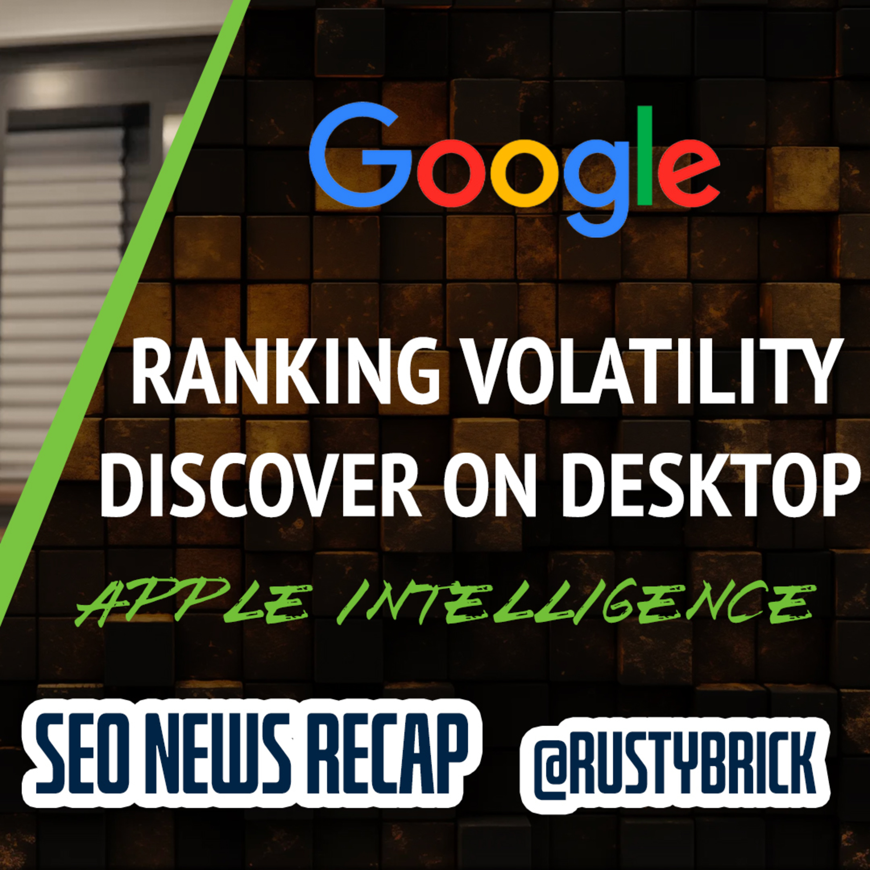 Google Ranking Movement, Discover On Desktop, Linking To Self, Google Ads, Maps Bing & Apple News episode artwork