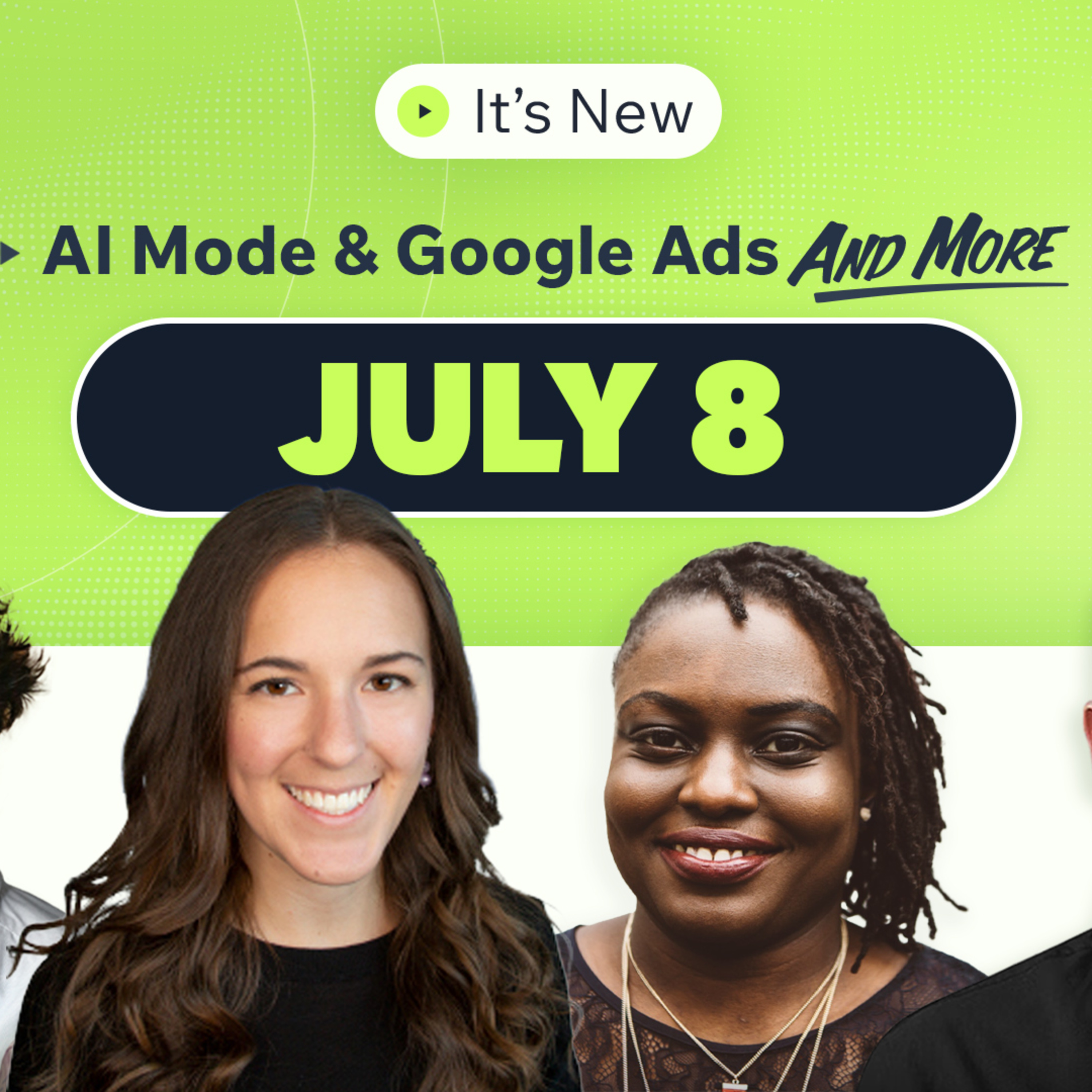It’s New 7/8: Google AI Mode & Google Ads updates episode artwork