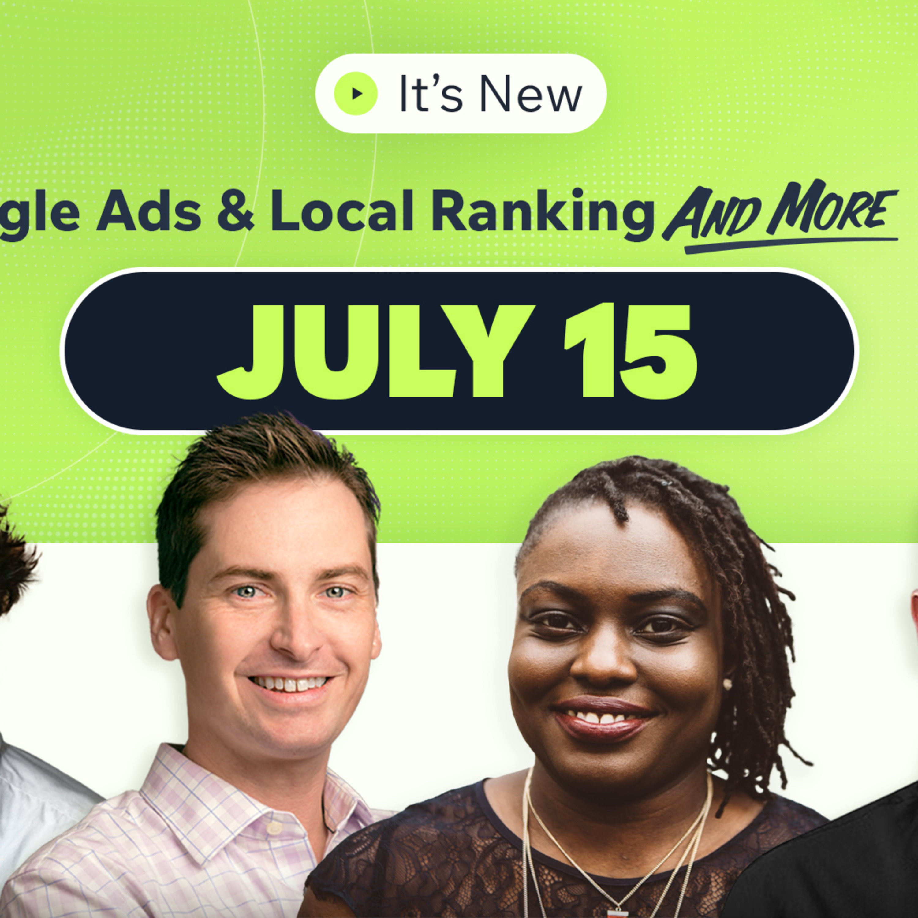It’s New 7/15: Google Ads brand assets, phrase match losing, local ranking docs updated and Search Analytics API updated episode artwork