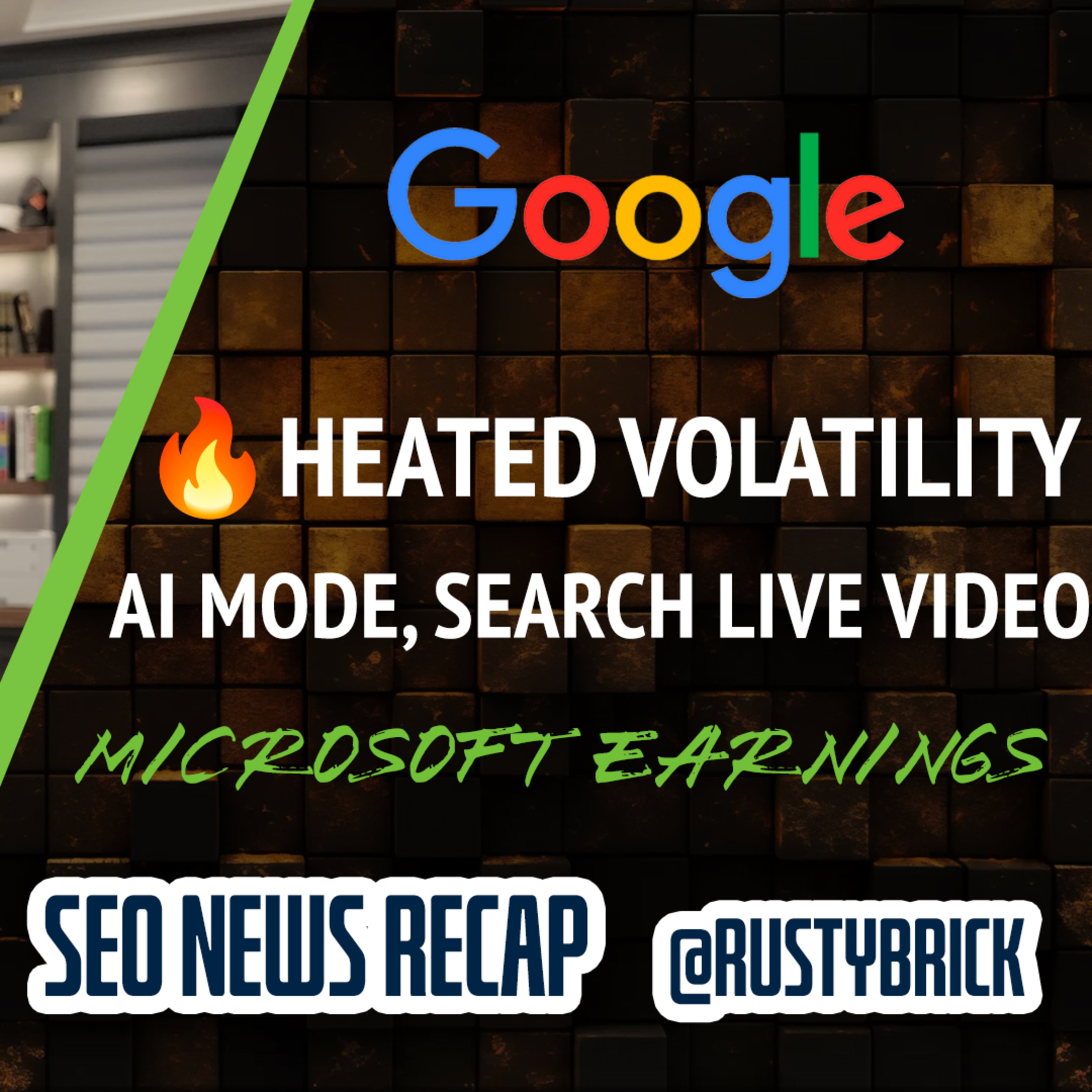 Google Volatility, Search Live With Video, AI Mode Updates, Google Ads, local and more episode artwork