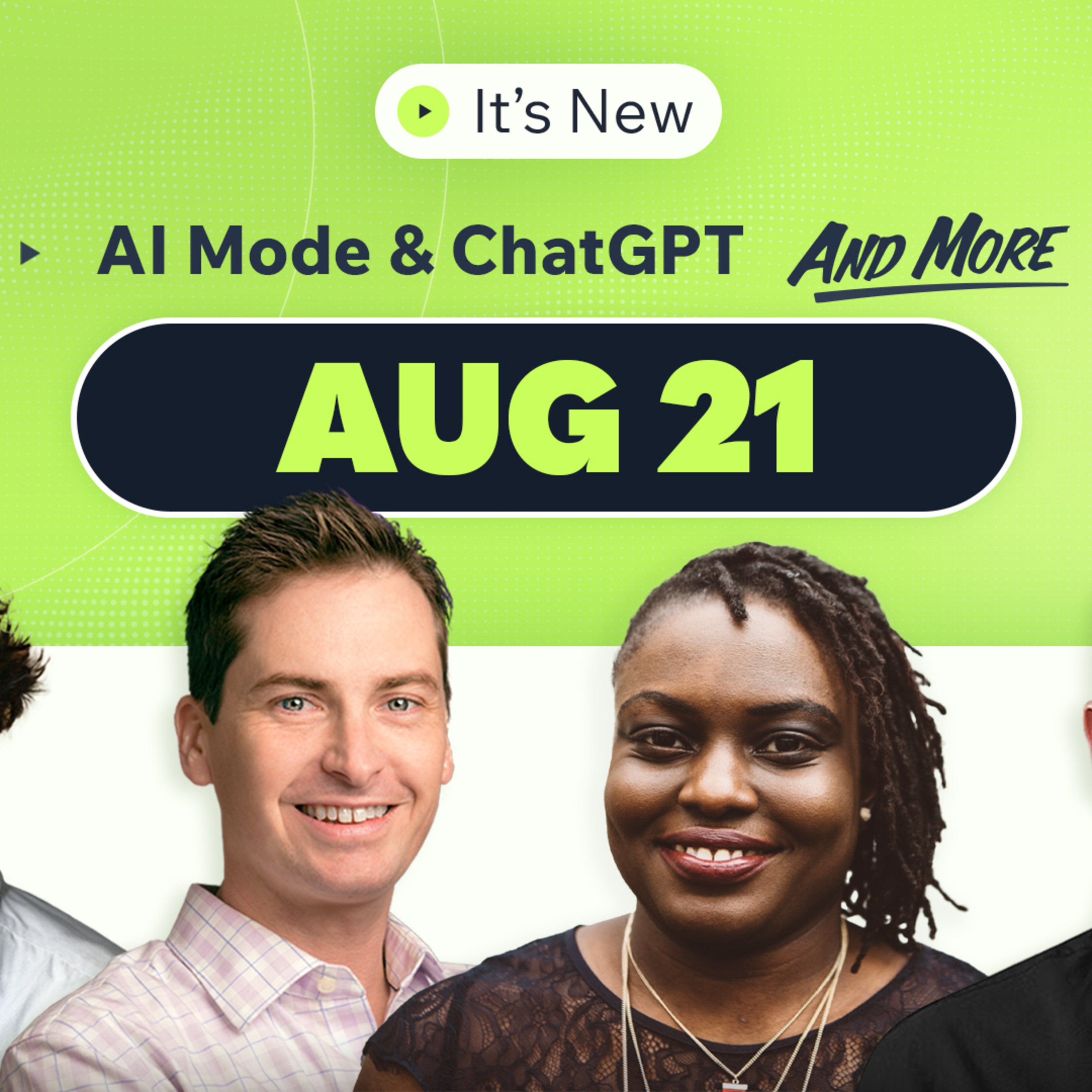It’s New 8/21: Google AI Mode expands big time, ChatGPT referral traffic drops in half and more news episode artwork