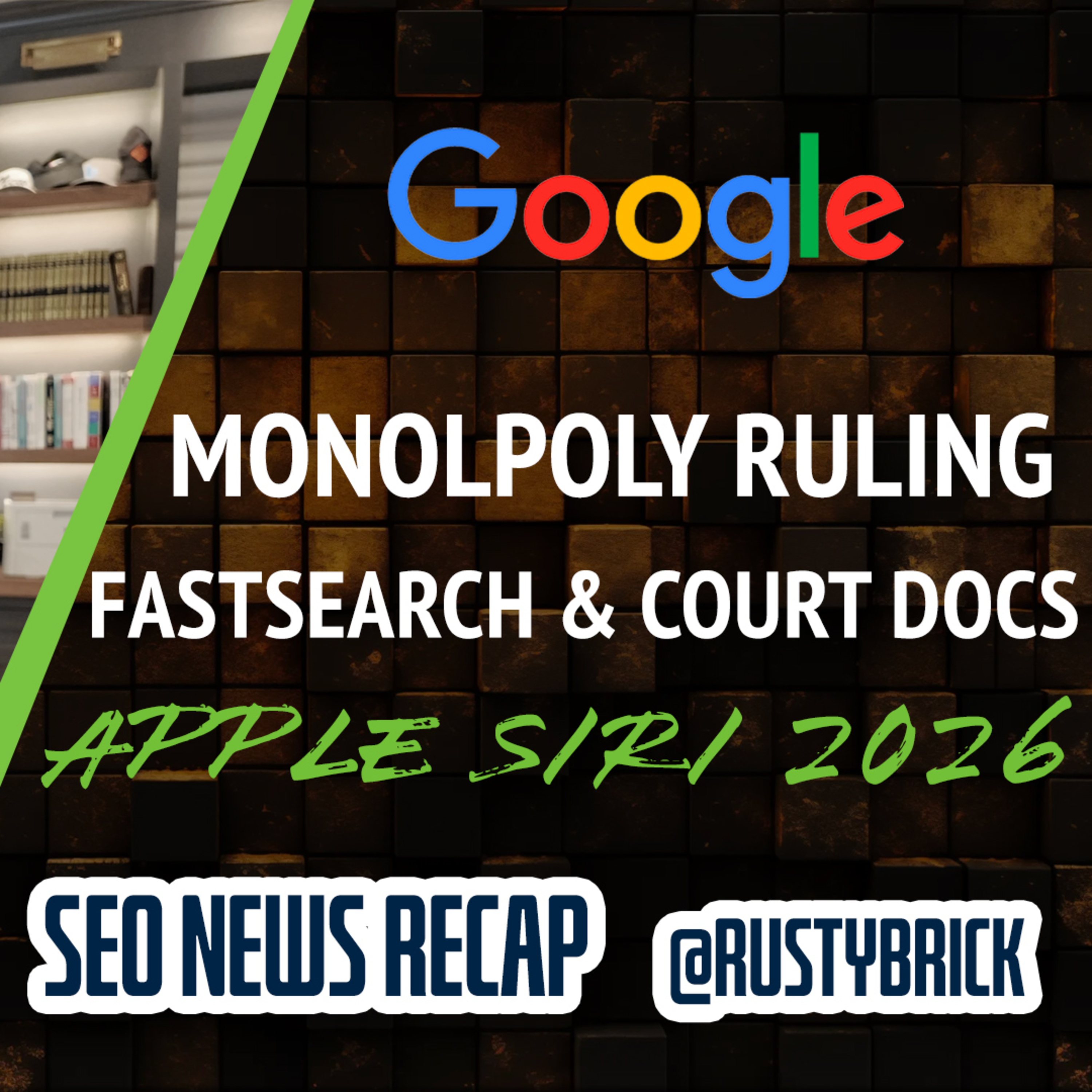 Monopoly Google Won’t Be Broken Up, FastSearch For Grounding & Apple Search World Knowledge Answers episode artwork