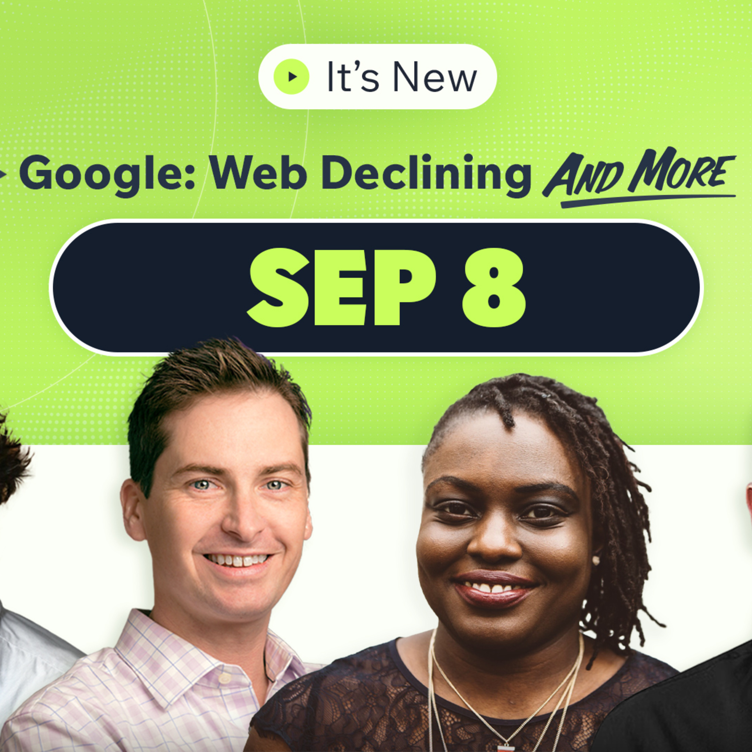 It’s New 9/8: Google says the open web is declining, AI Mode default and more episode artwork