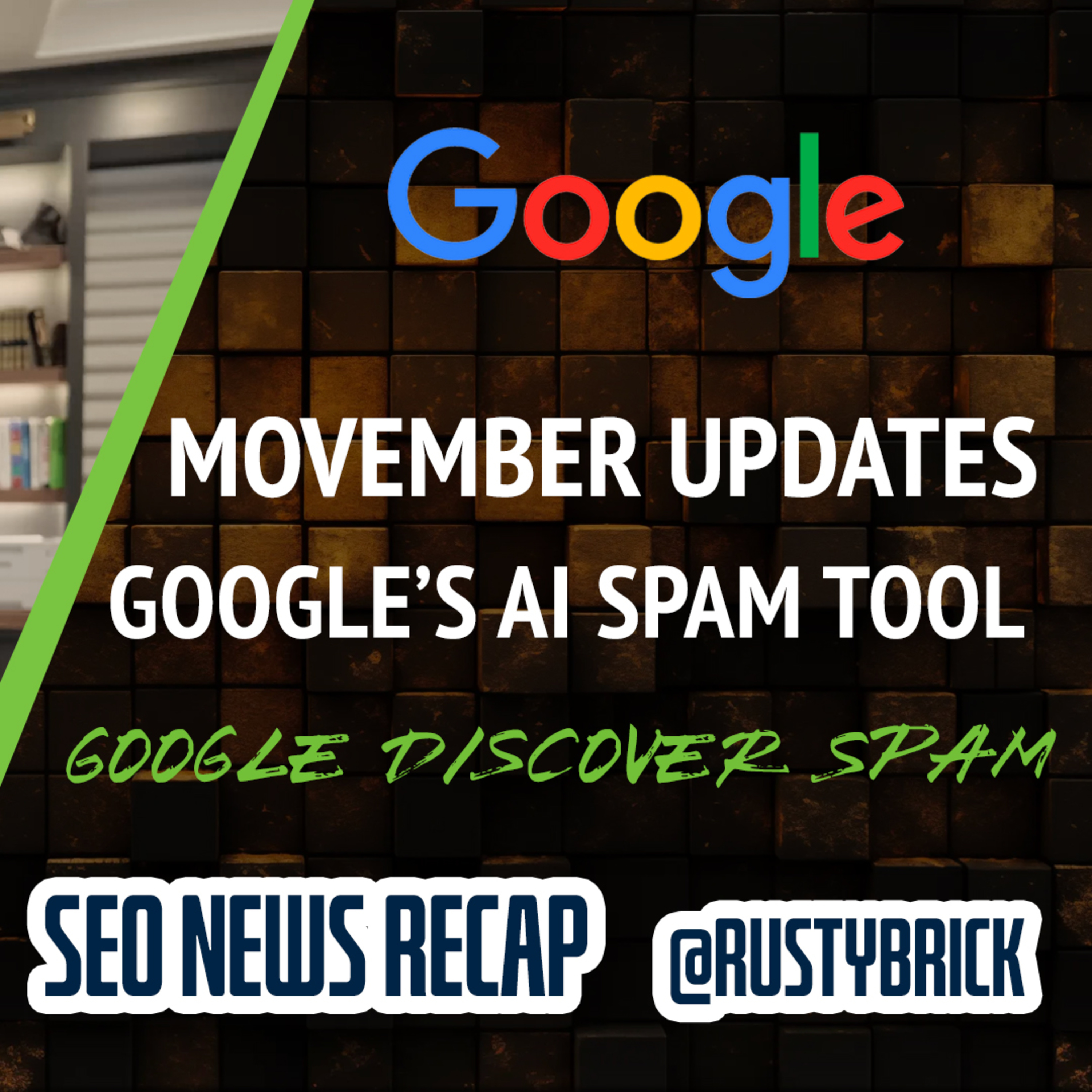 Movemeber Google Update, Opal AI Spam, Discover Spam Fix, Copilot Search, Google Image Ads & More episode artwork