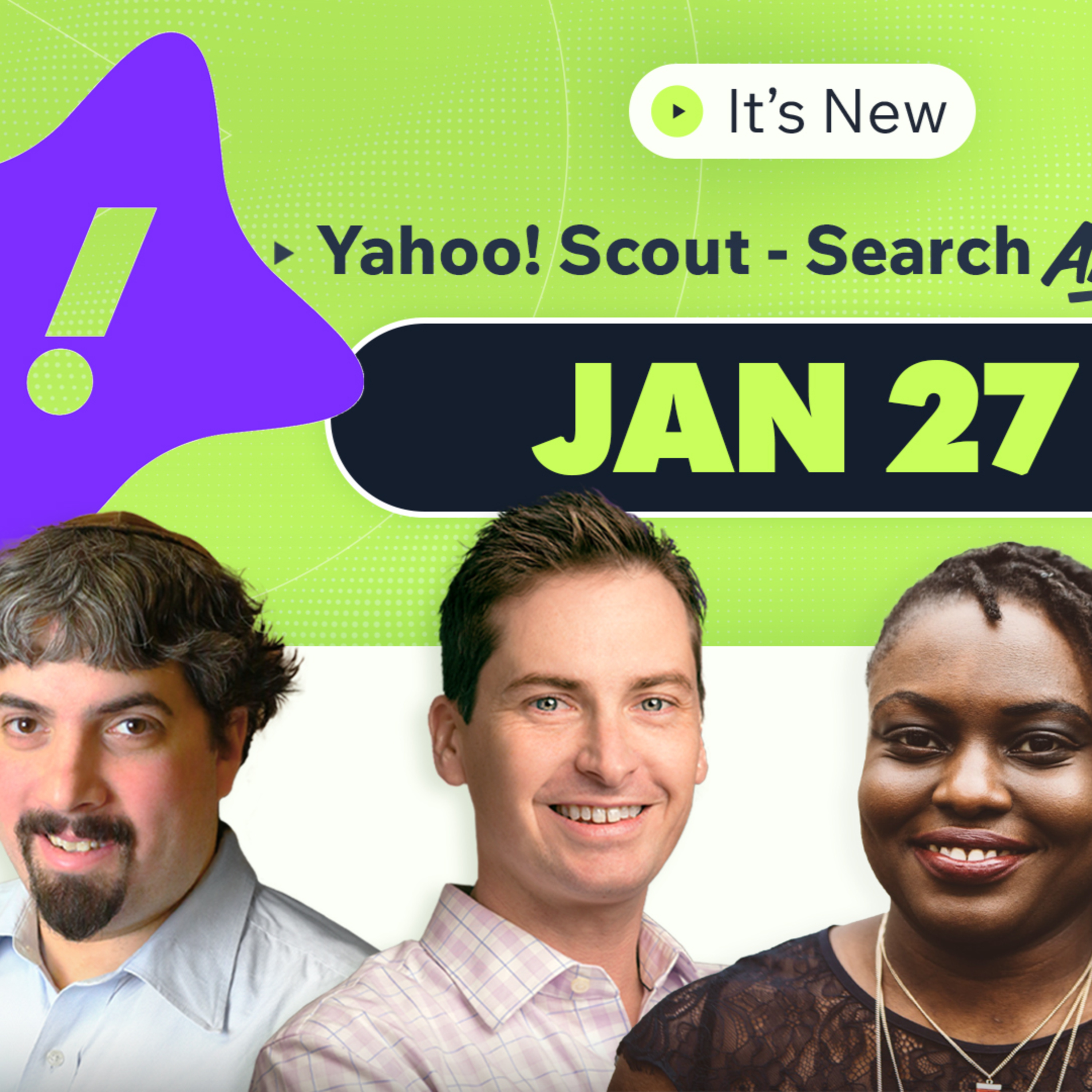 It’s New 1/27: Yahoo! Scout - Search Is Back, ChatGPT Ads Are Expensive & More episode artwork
