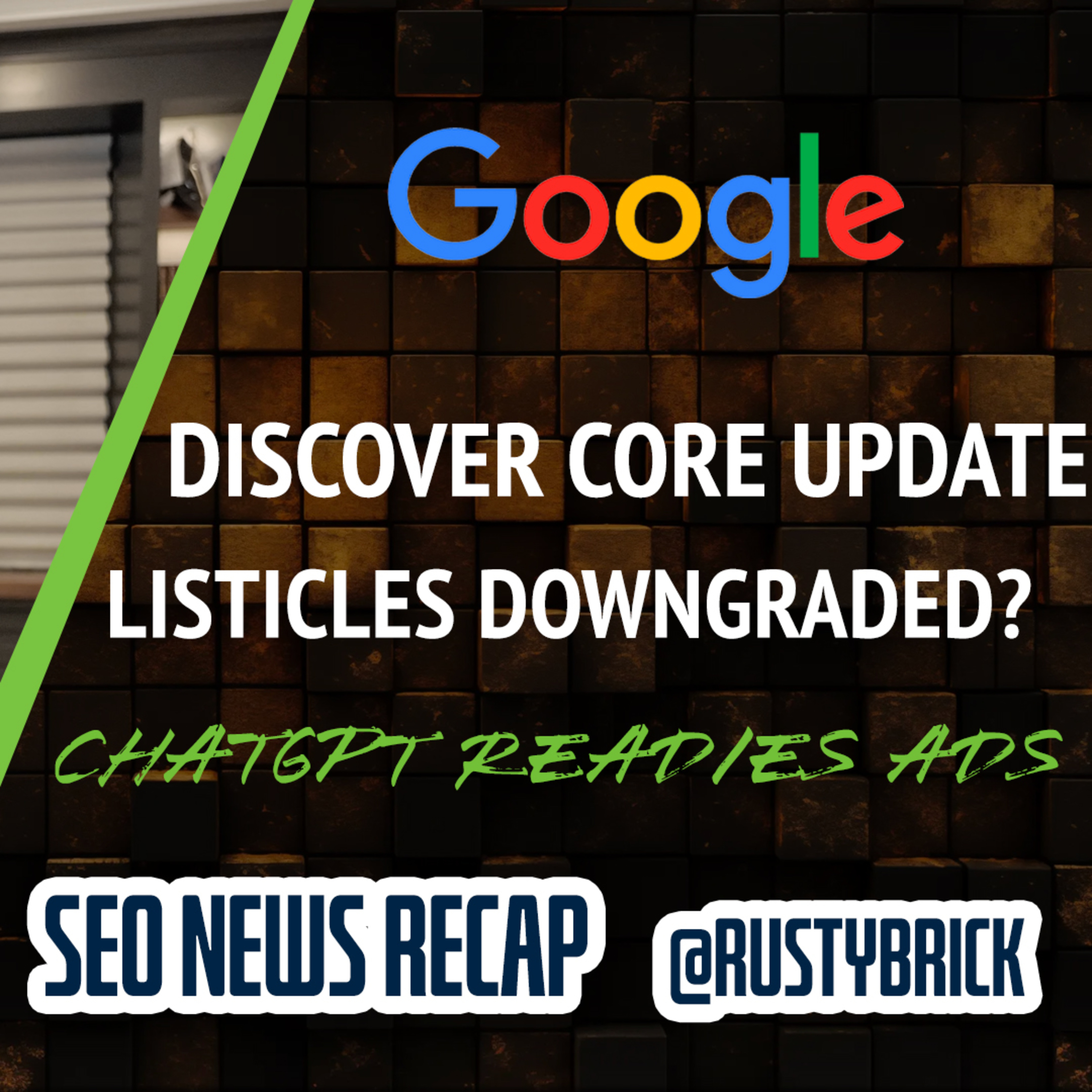 Google Discover Core Update, Listicles Hit, Google Ads, ChatGPT Ads Ready & Microsoft Publisher Content Marketplace episode artwork