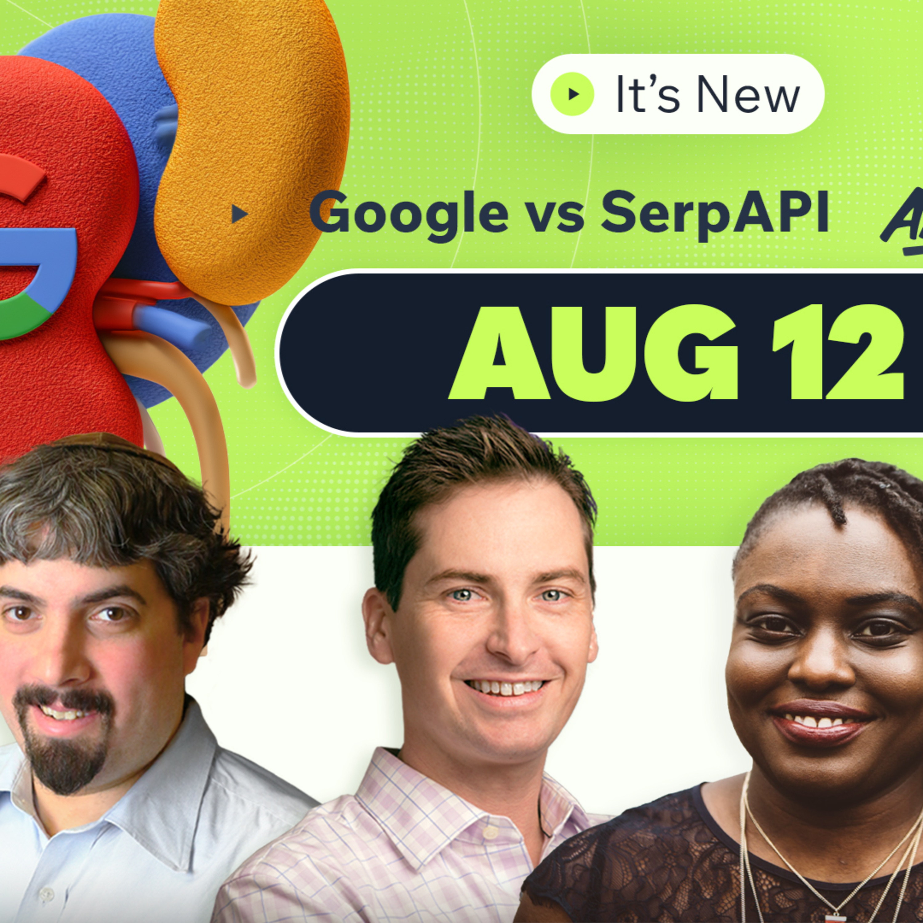 It's New 8/12: Google amends SerpApi lawsuit, self-promotional listicles local AI Overviews and Google Ads news episode artwork