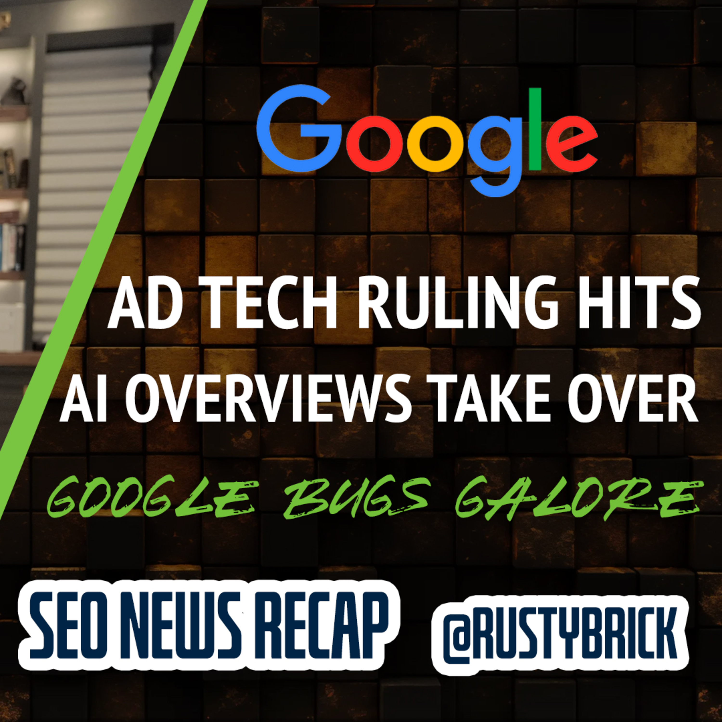 Google Ad Tech Monopoly Won’t Be Broken Up, AI Mode Takes Over, Gemini Not Citing, AdSense Impression Changes & Bugs episode artwork