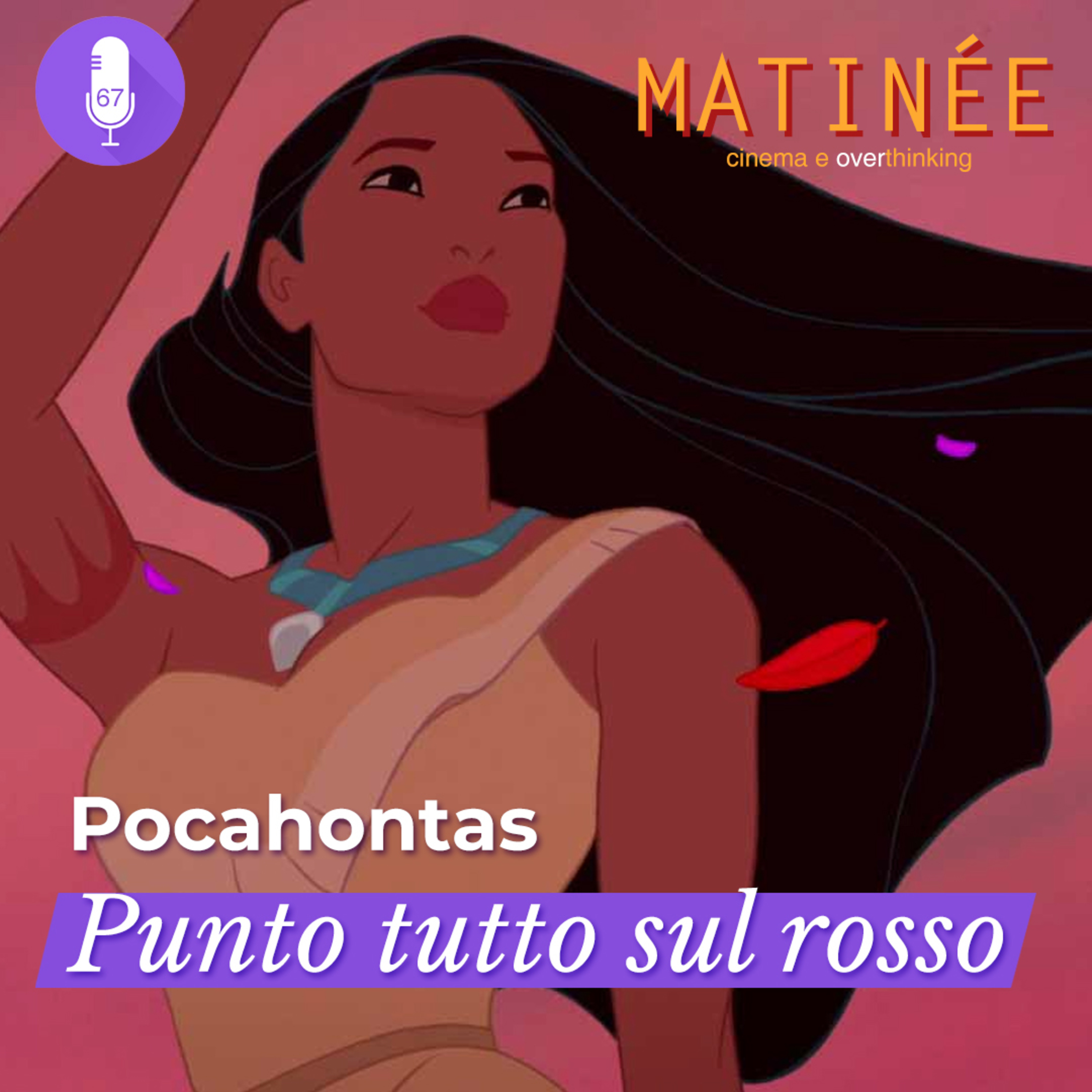 Pocahontas - Punto tutto sul rosso | Episodio 67