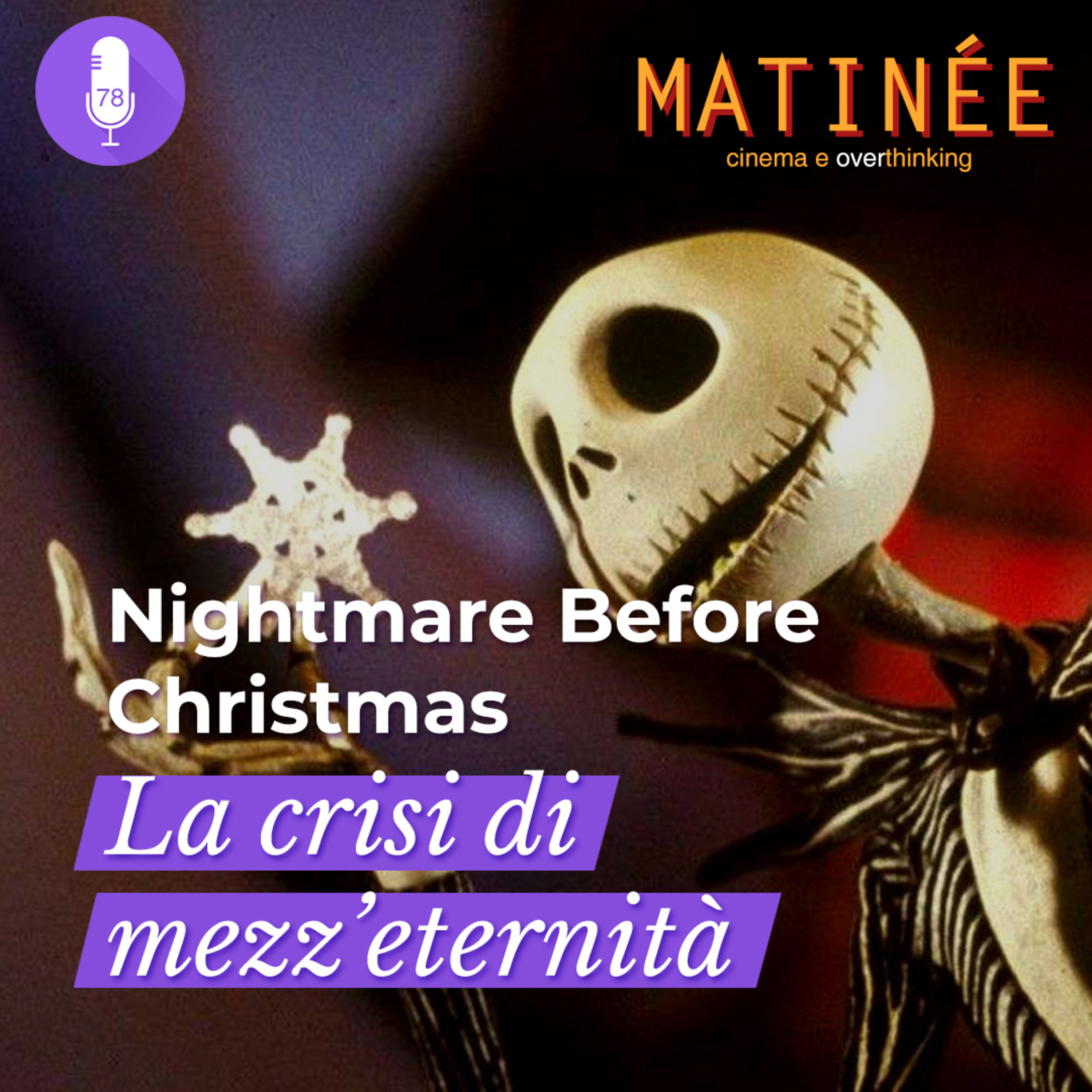 Nightmare Before Christmas - La crisi di mezz'eternità | Episodio 78