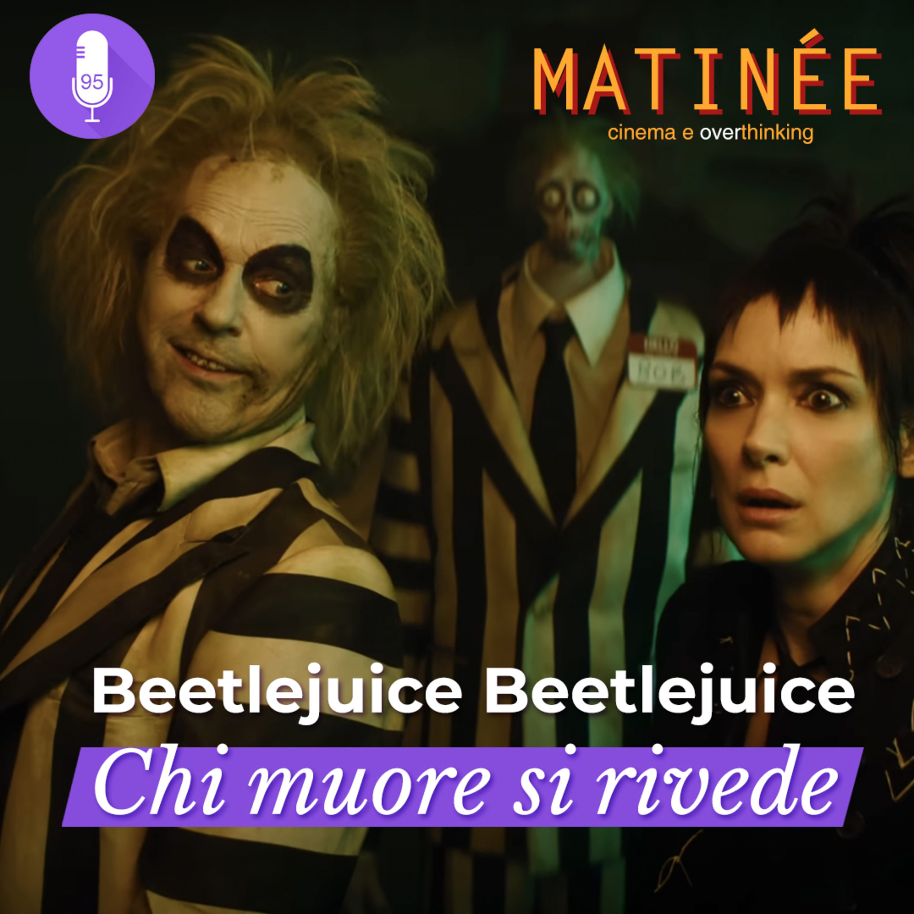 Beetlejuice Beetlejuice - Chi muore si rivede | Episodio 95