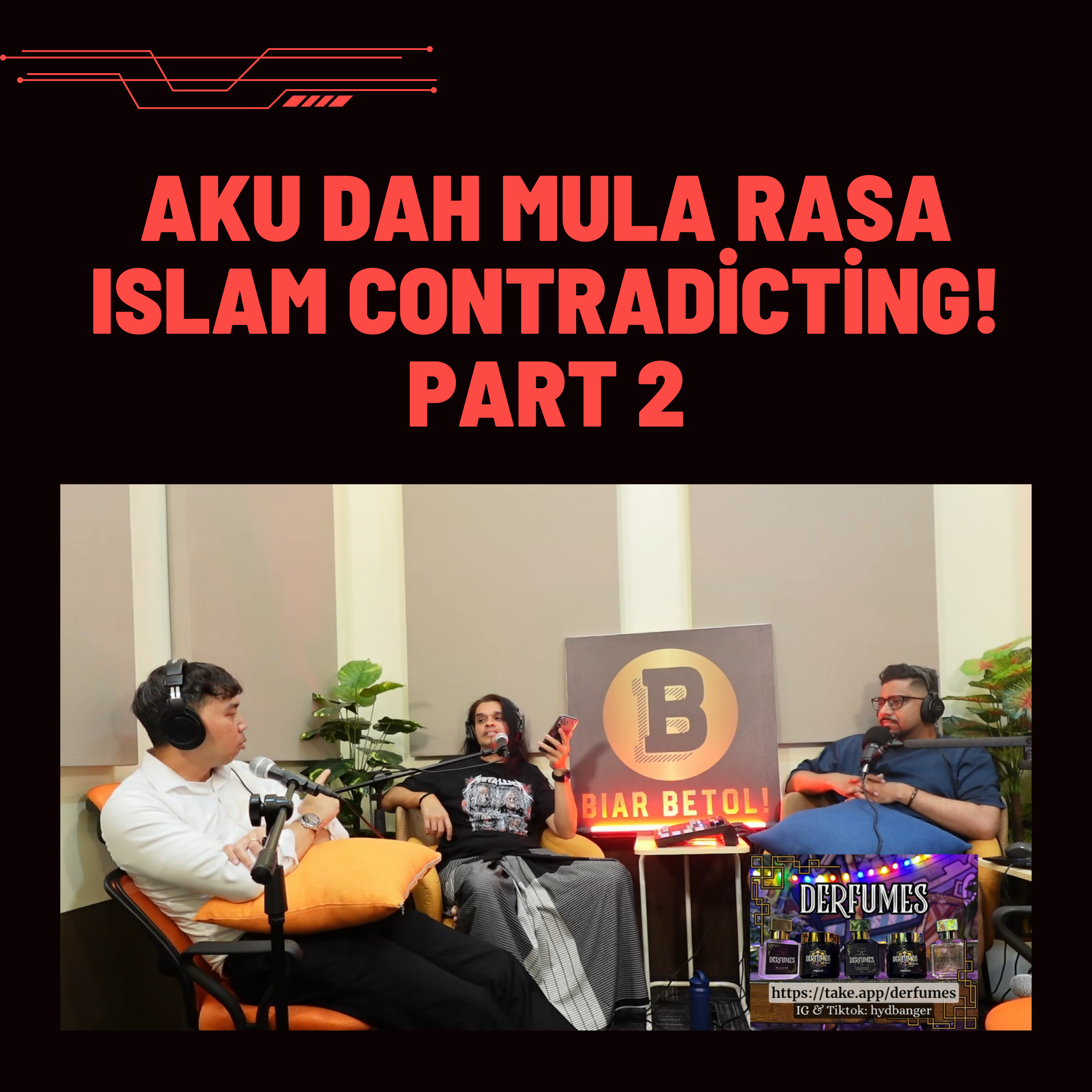 S1E618: Aku dah mula rasa Islam contradicting! - Part 2 episode artwork