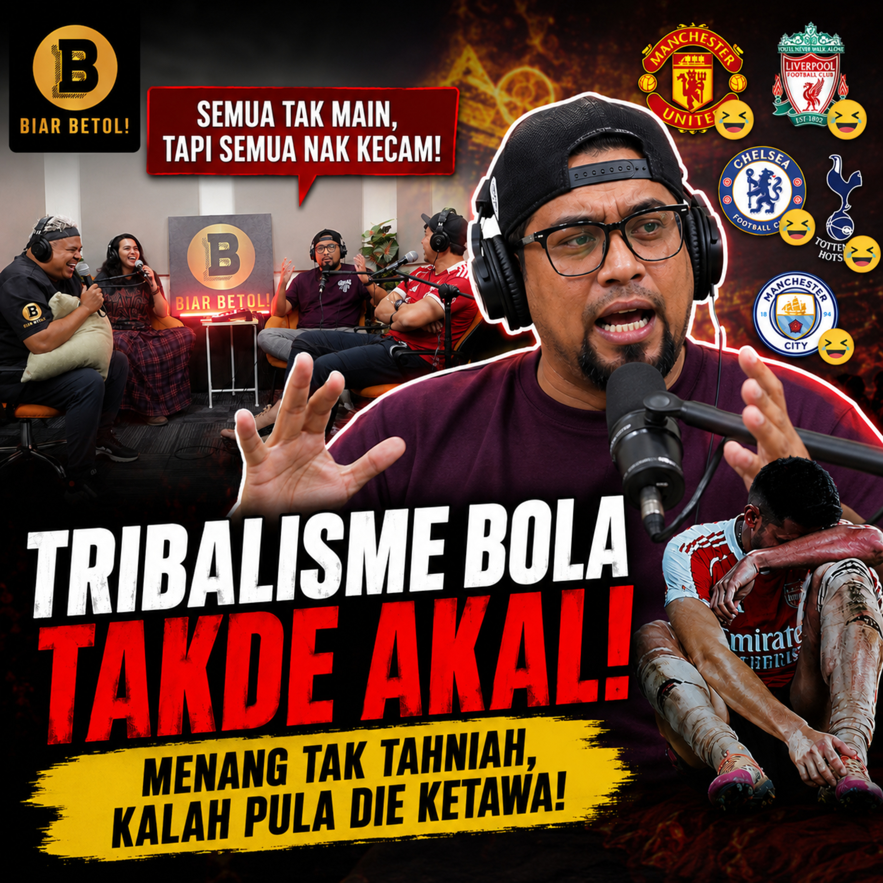 S1E668: Tribalisme Bola Takde Akal! episode artwork