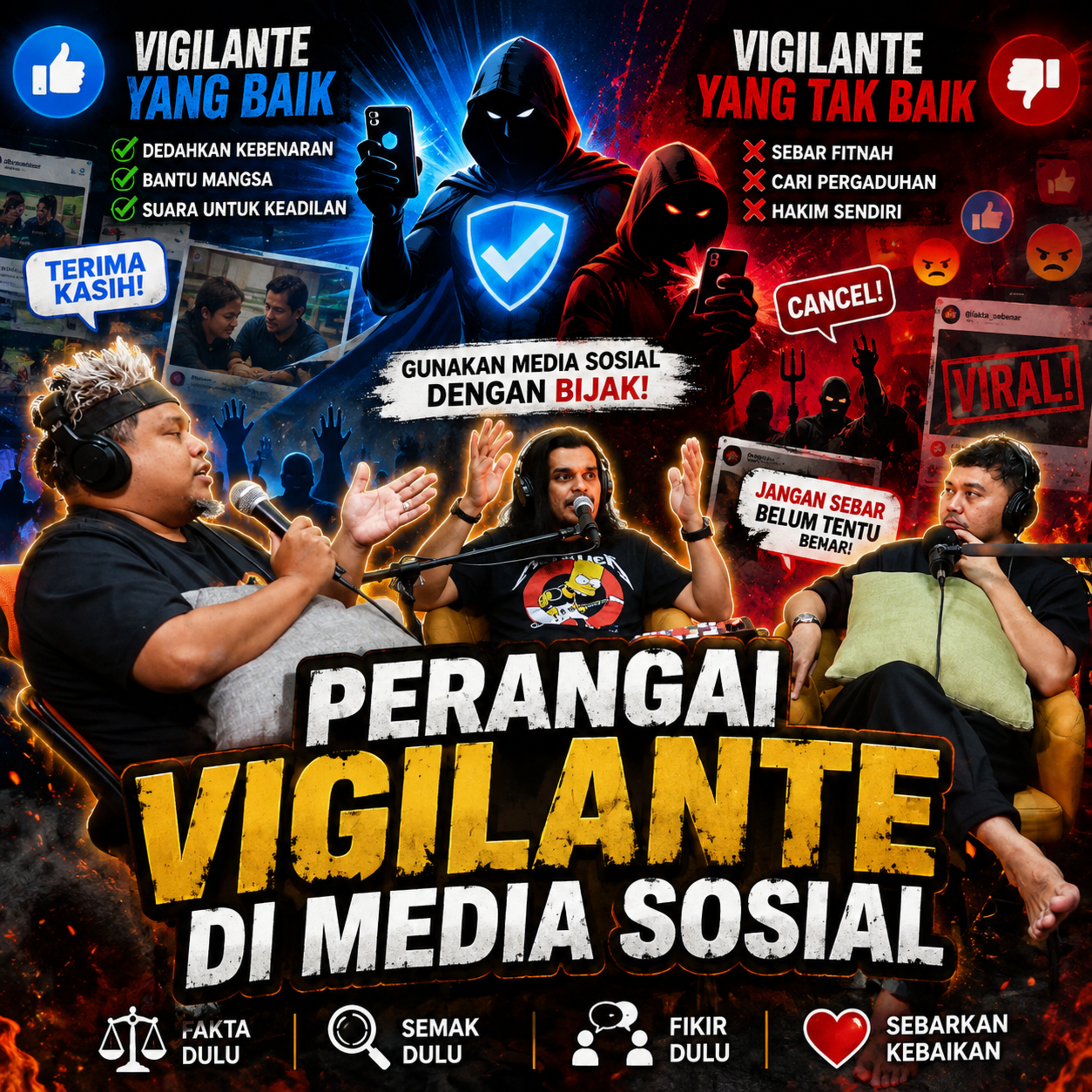 S1E701: Perangai Vigilante Di Media Sosial  episode artwork