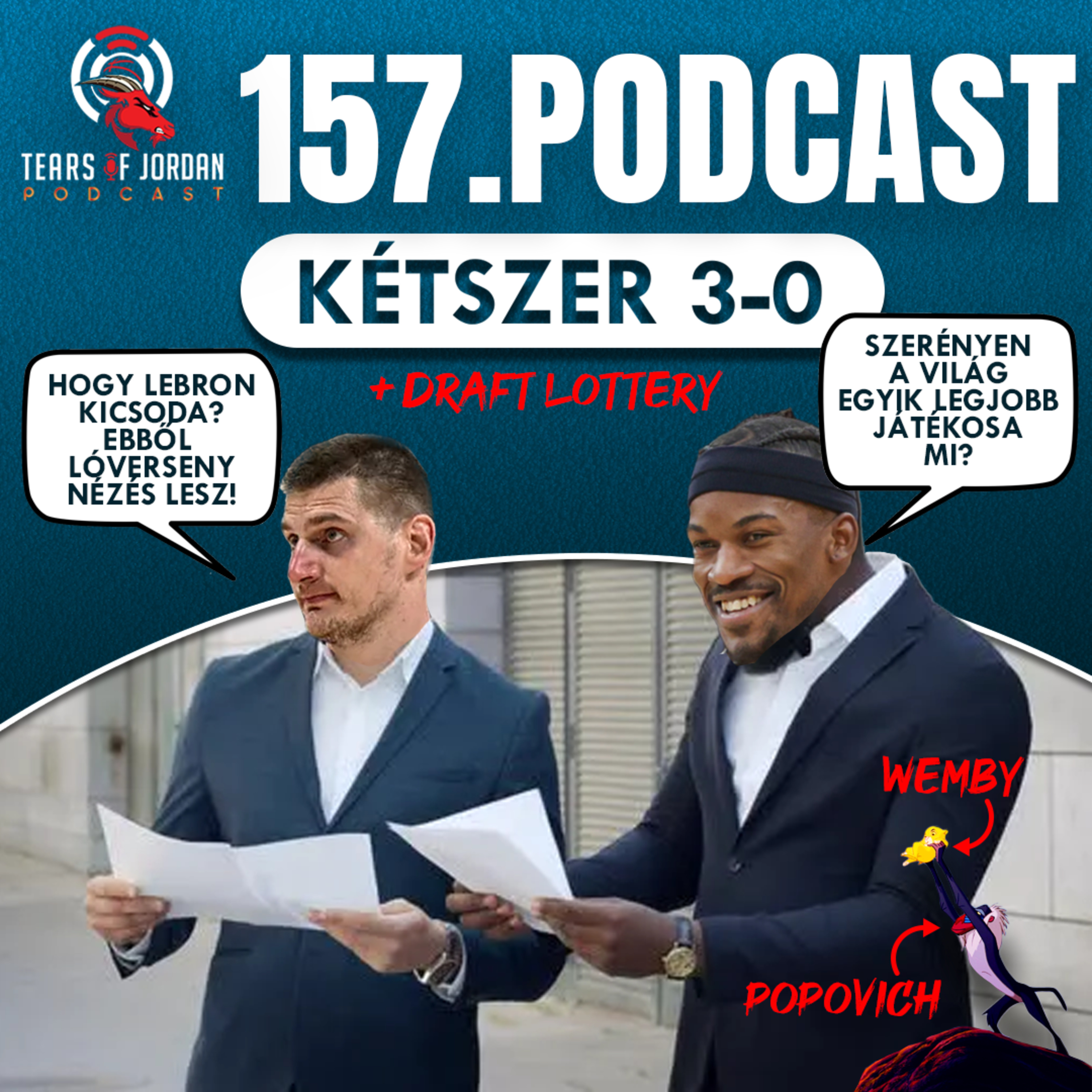 #157 Tears of Jordan – Kétszer három nulla! Ki lesz a bajnok? episode artwork