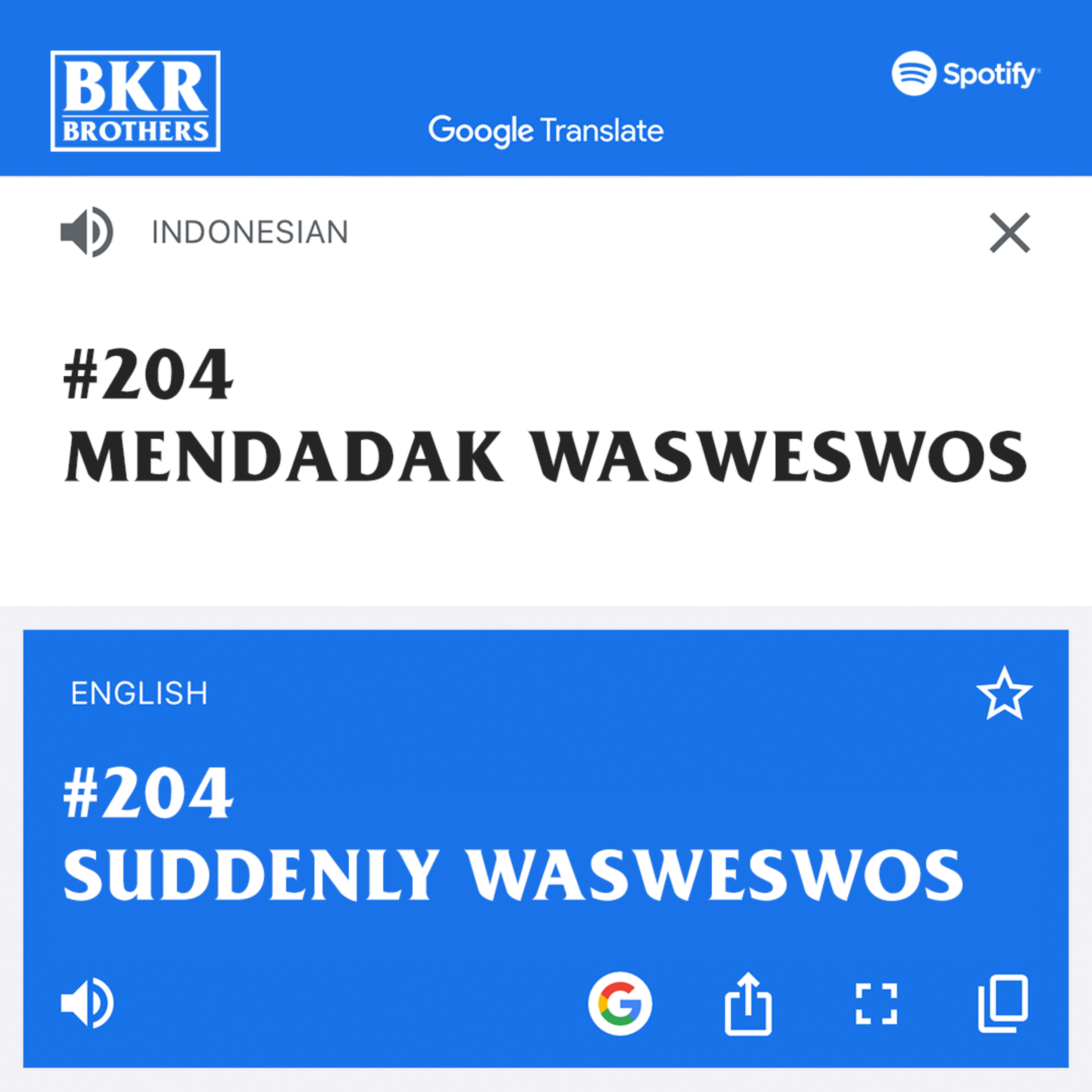 #204 Mendadak Wasweswos