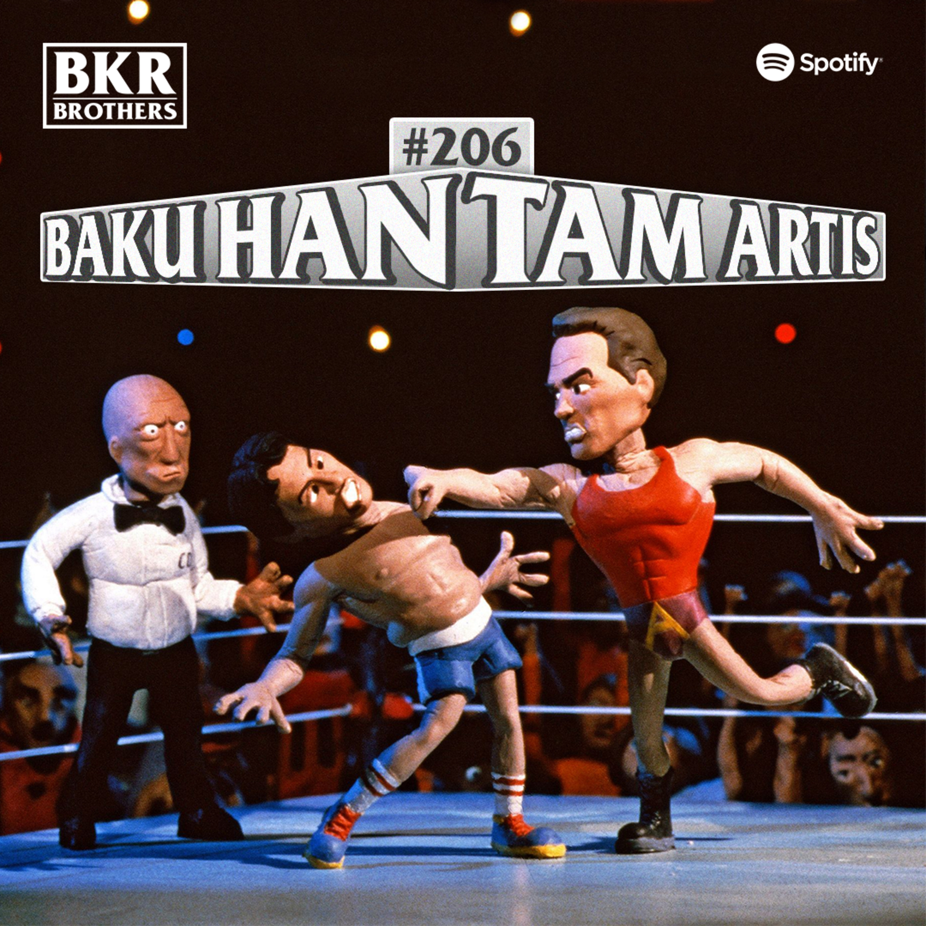 #206 Baku Hantam Artis