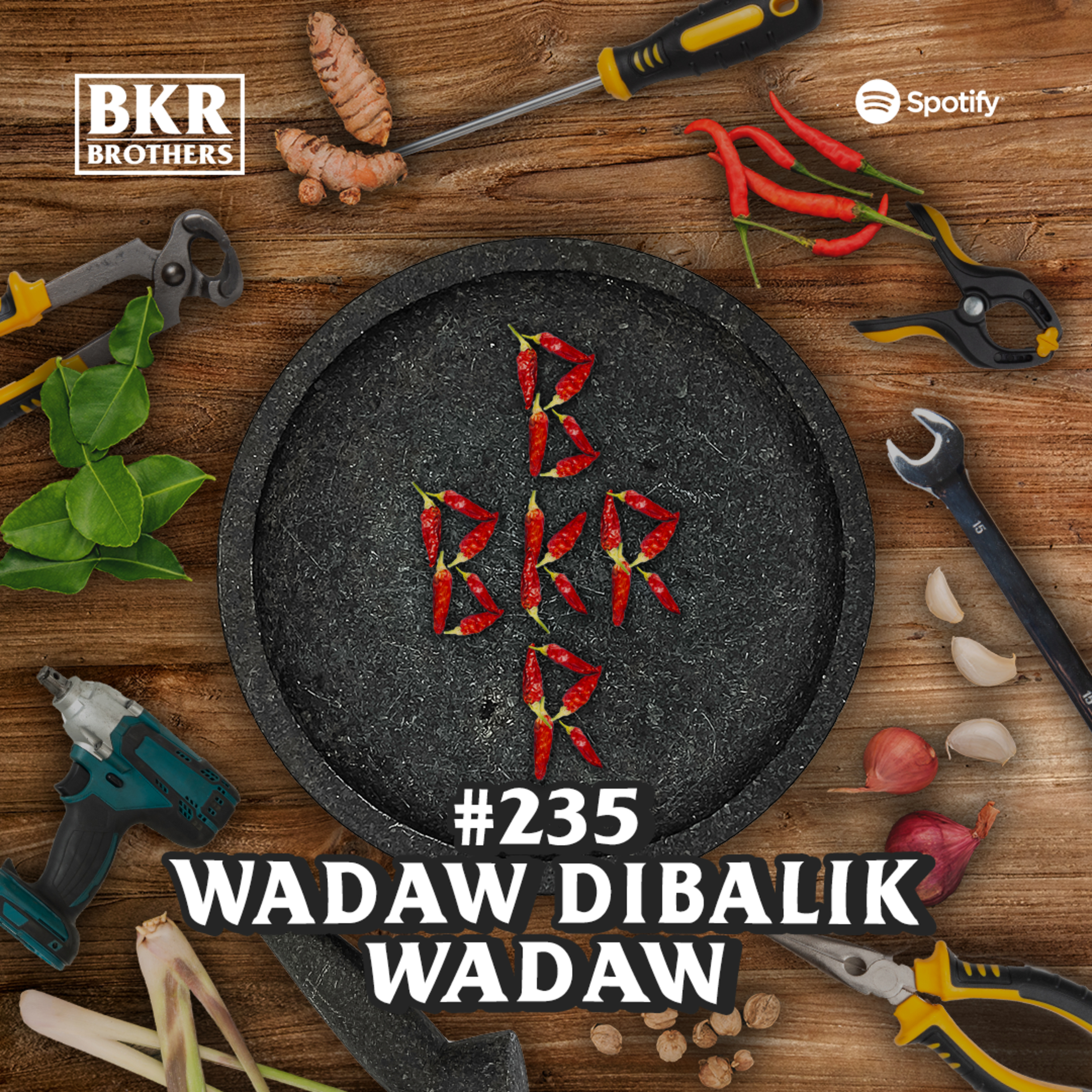 #235 Wadaw Dibalik Wadaw