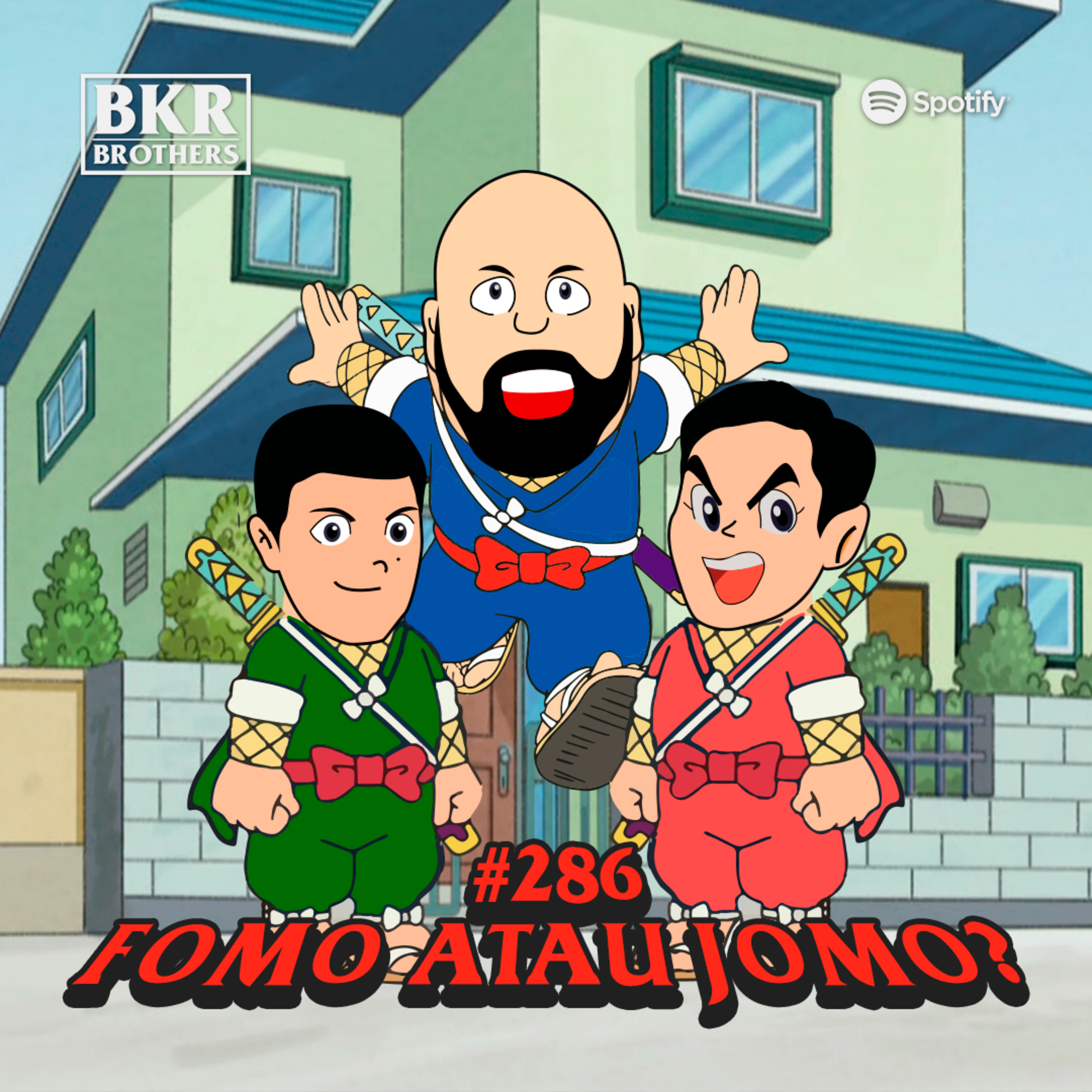 #286 Fomo Atau Jomo? episode artwork
