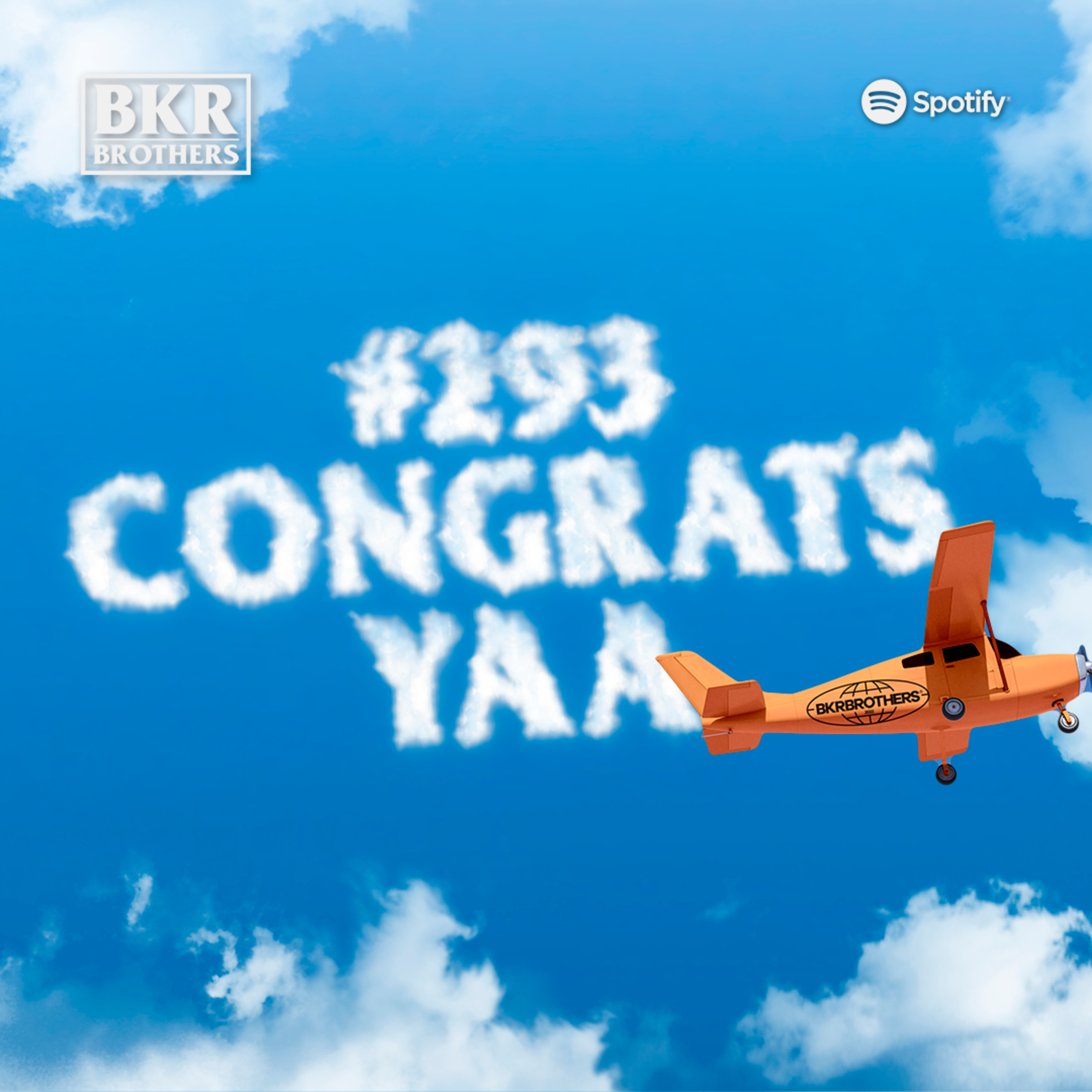 #293 Congrats Yaa