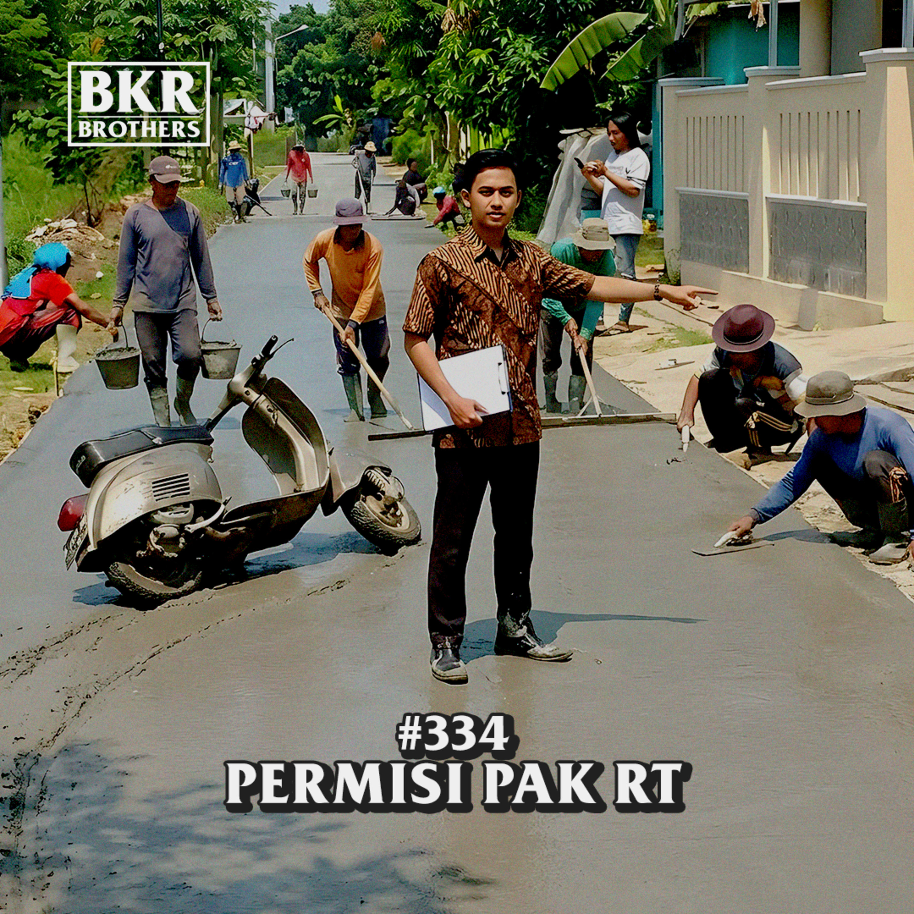 #334 Permisi Pak RT