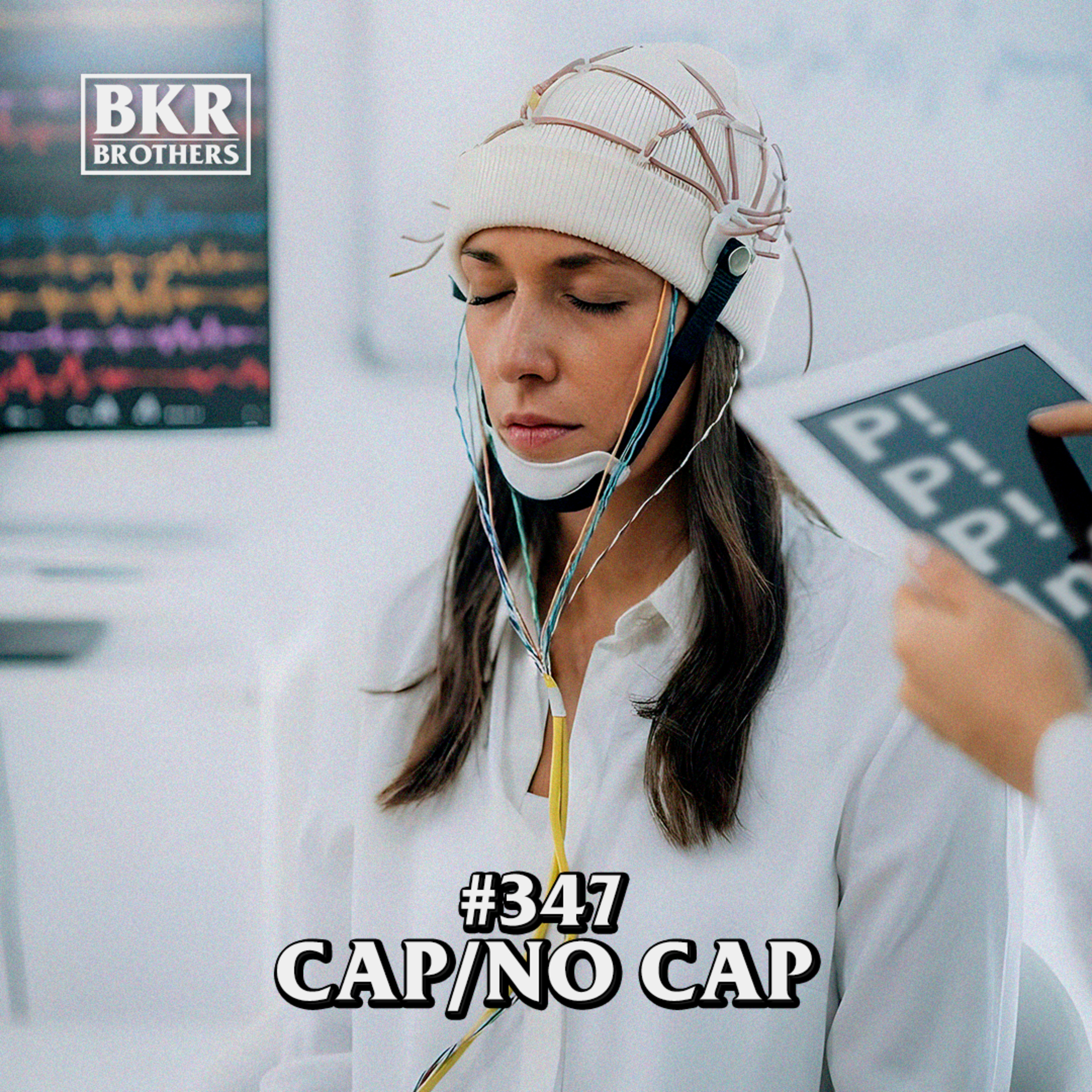 #347 Cap / No Cap