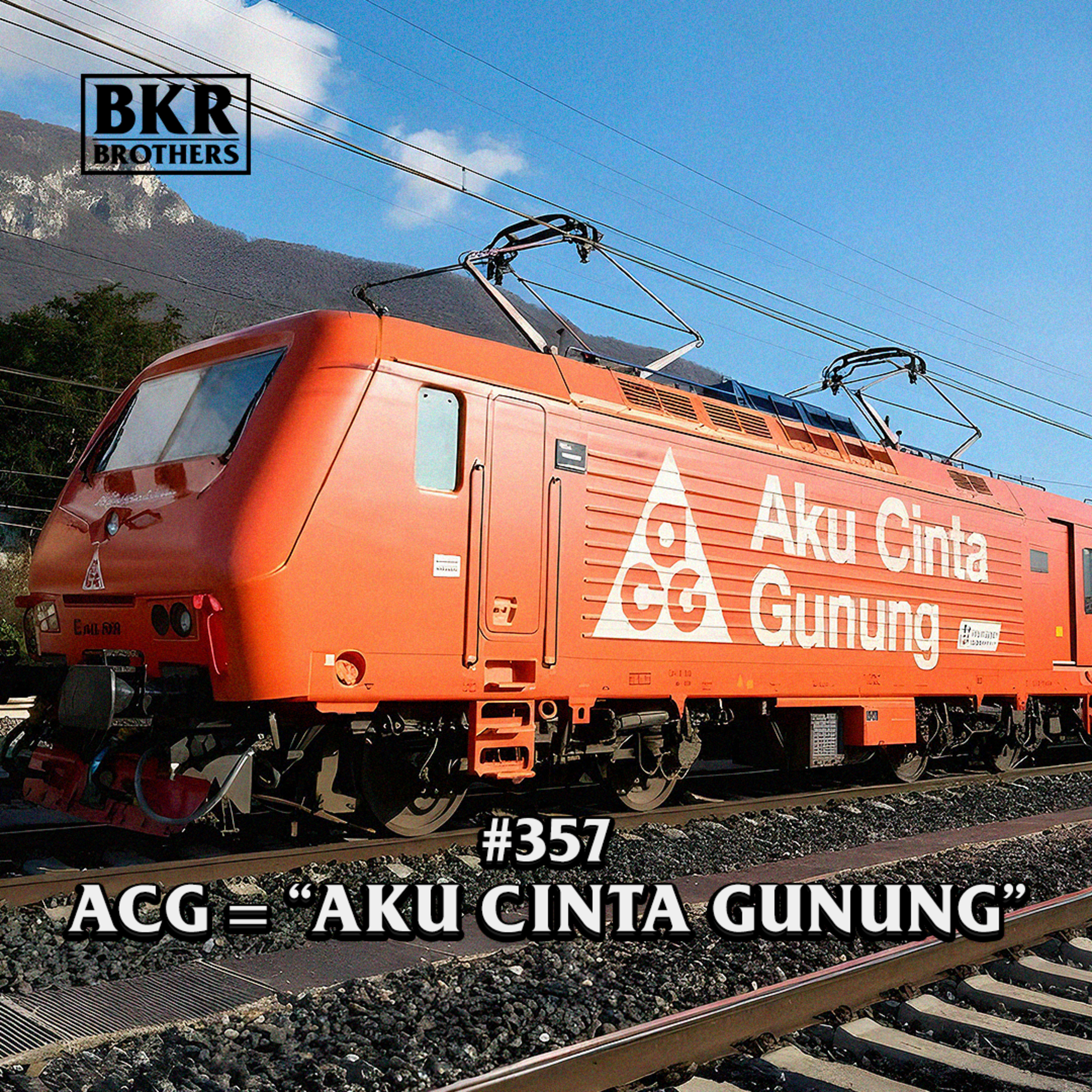 #357 ACG = "Aku Cinta Gunung" episode artwork