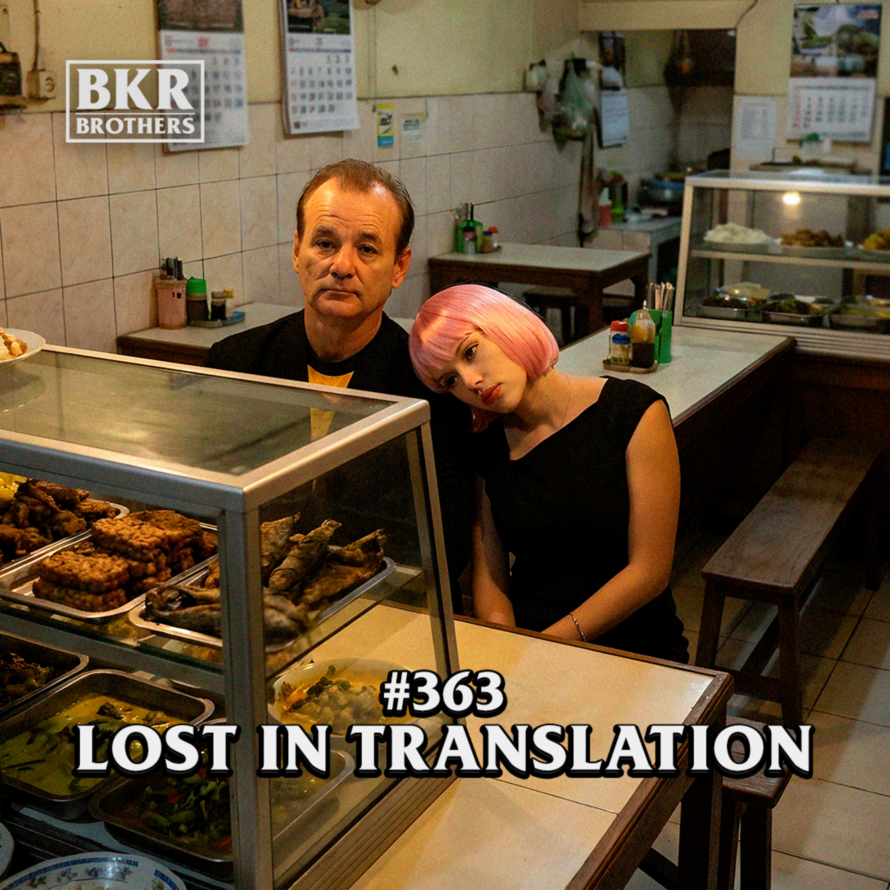 #363 Lost In Translation episode artwork