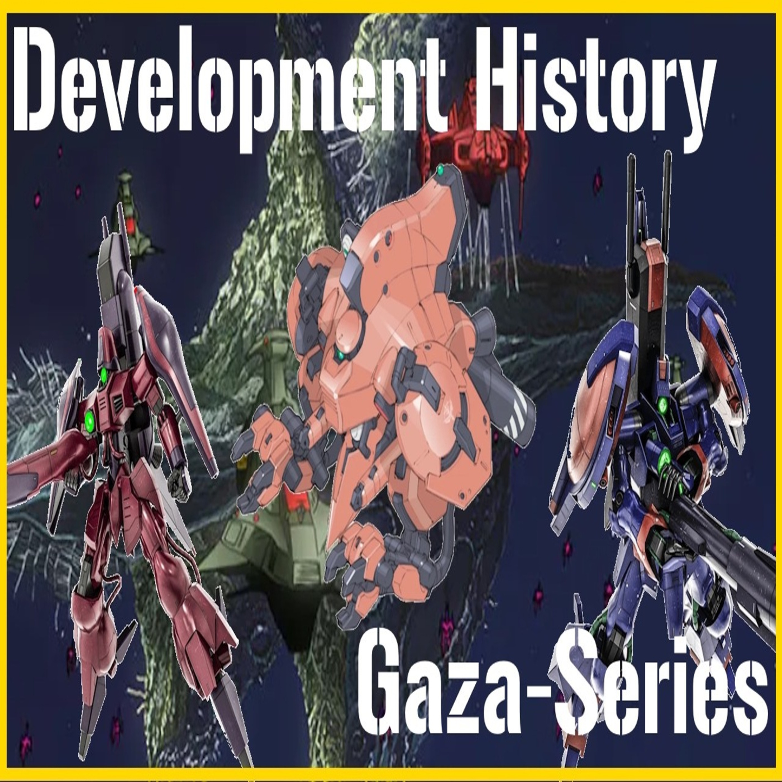 Development History of the Gaza-Series episode artwork