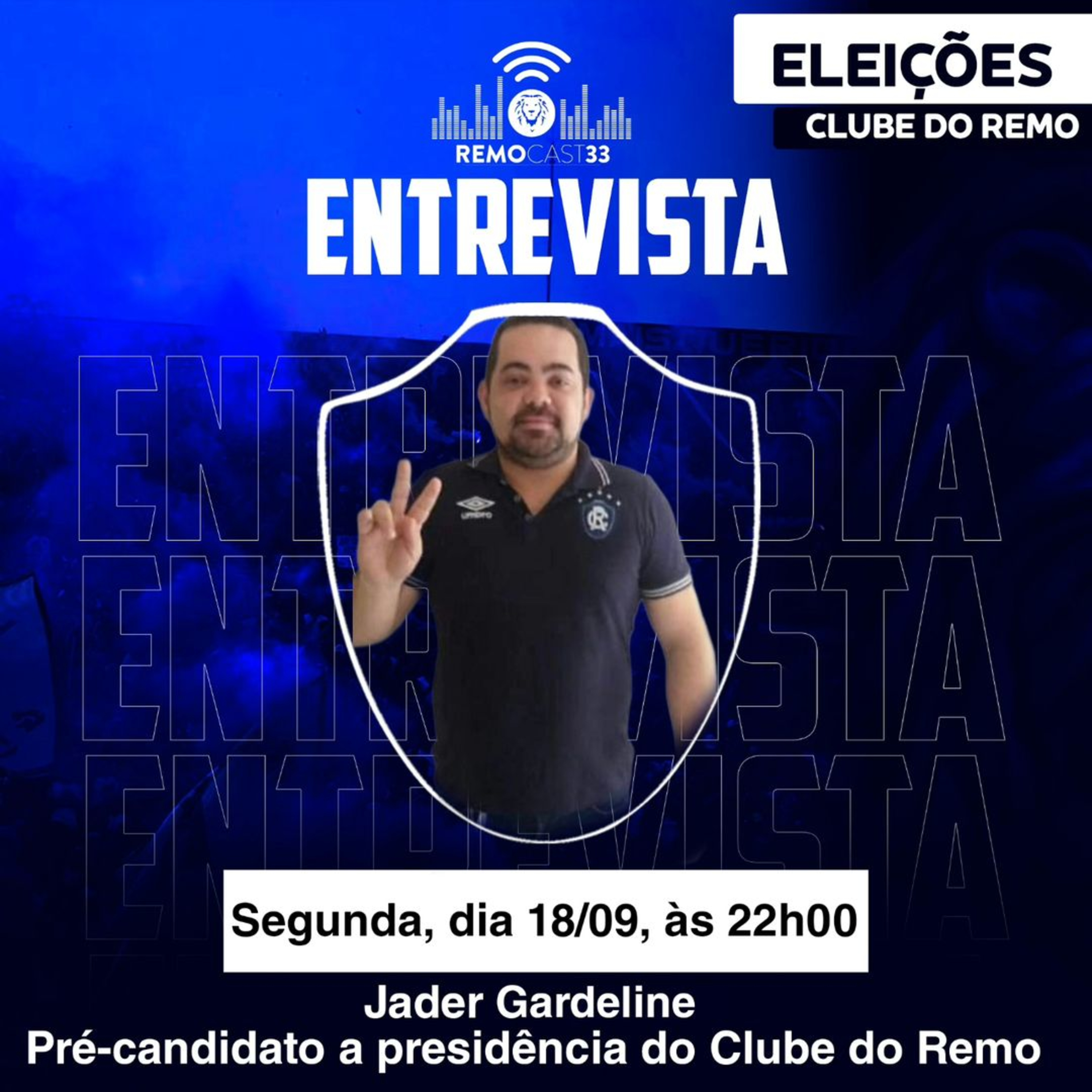 Eleições Clube do Remo: REMOCAST entrevista Jader Gardeline (pré-candidato à presidência) episode artwork