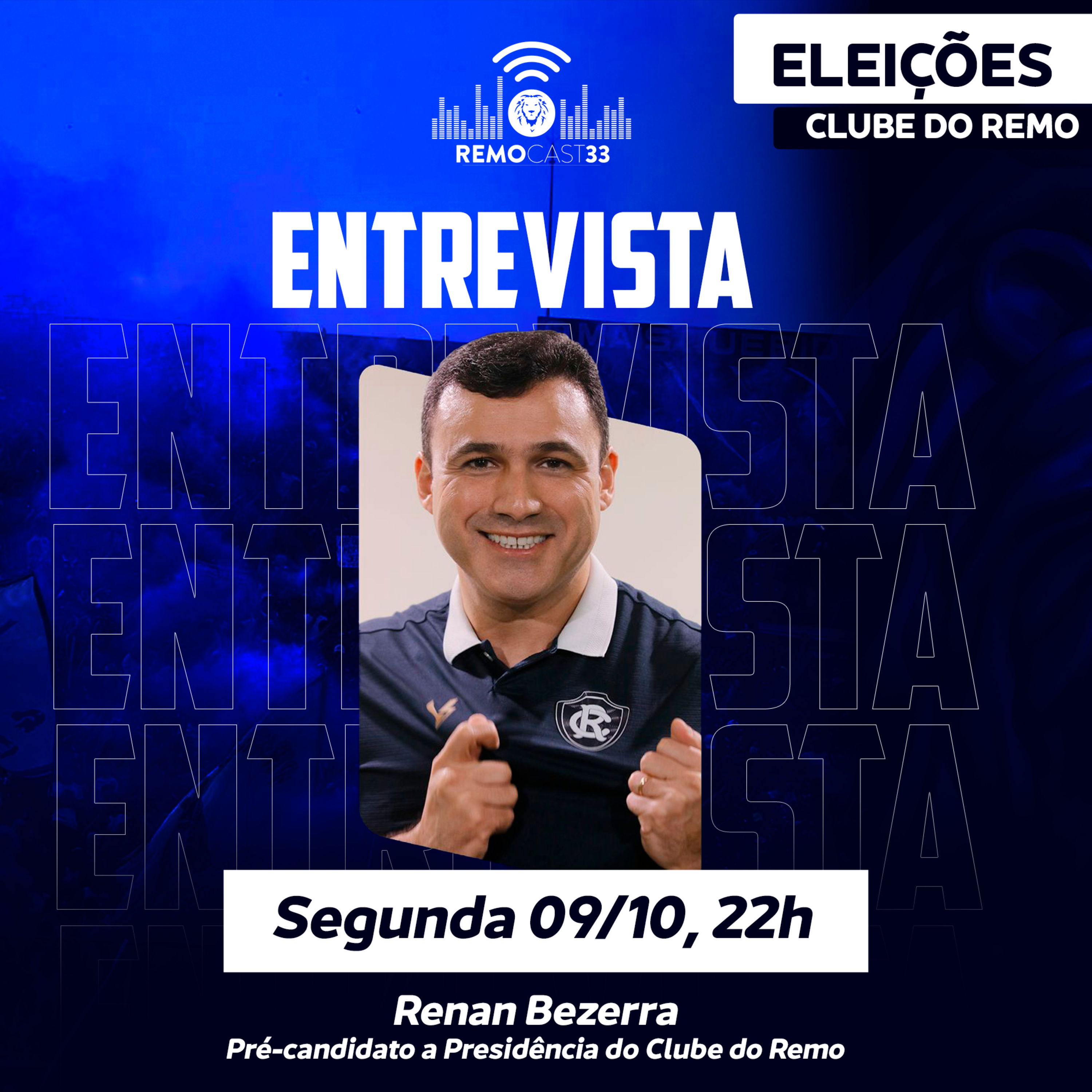 Eleições Clube do Remo: REMOCAST entrevista Renan Bezerra (pré-candidato à presidência) episode artwork