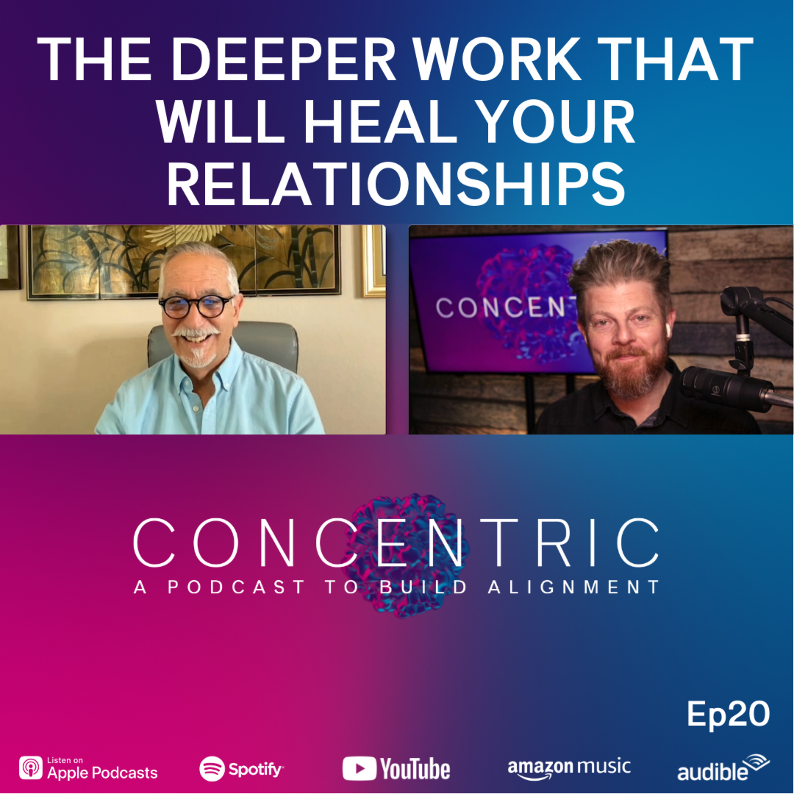 Ep20 How to Resolve Deep Trauma and Repair Your Relationships