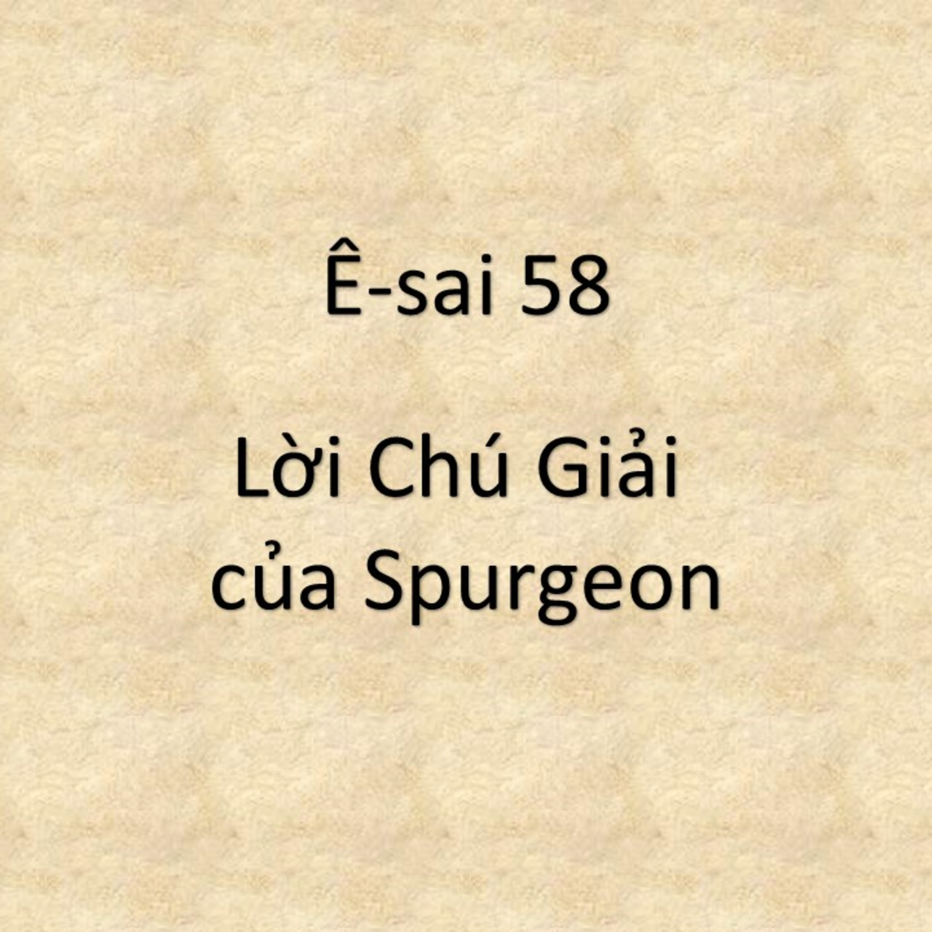 Ê-sai 58 _ Chú giải của Spurgeon episode artwork