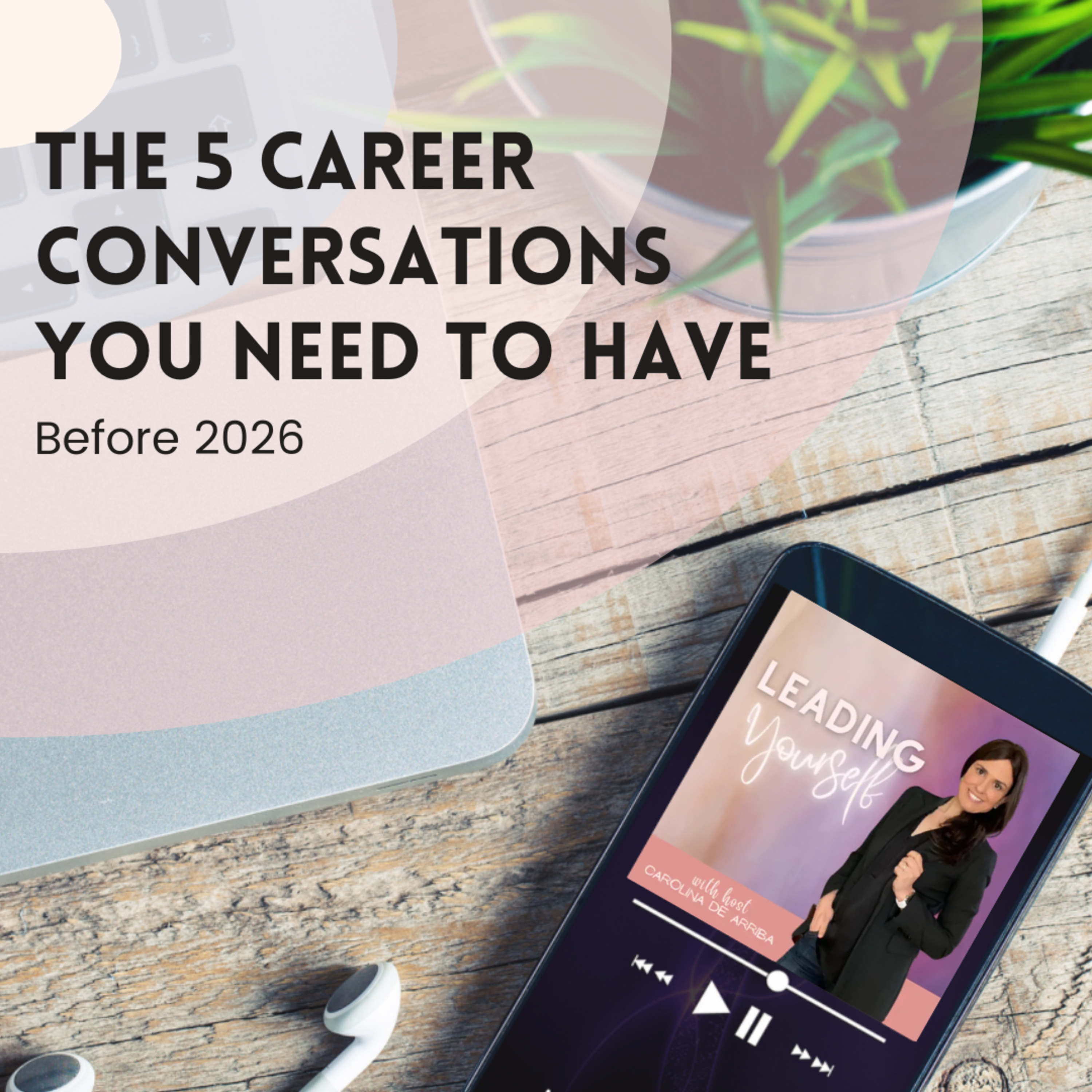 324: The 5 Career Conversations You Need to Have Before 2026 episode artwork