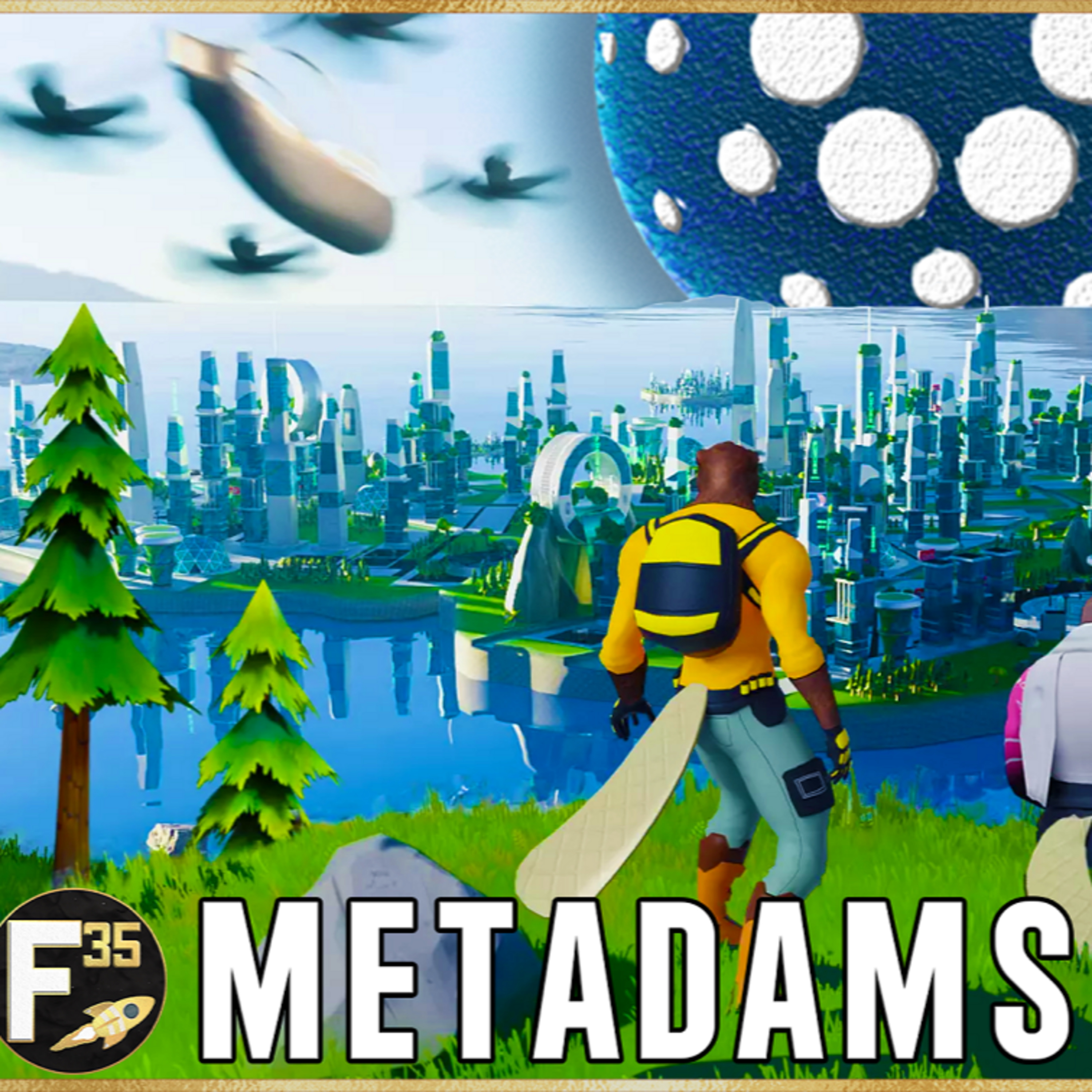 METADAMS - New Playable Cardano NFT Metaverse & Game l Freedom 35ers Sit Down 🚀 episode artwork