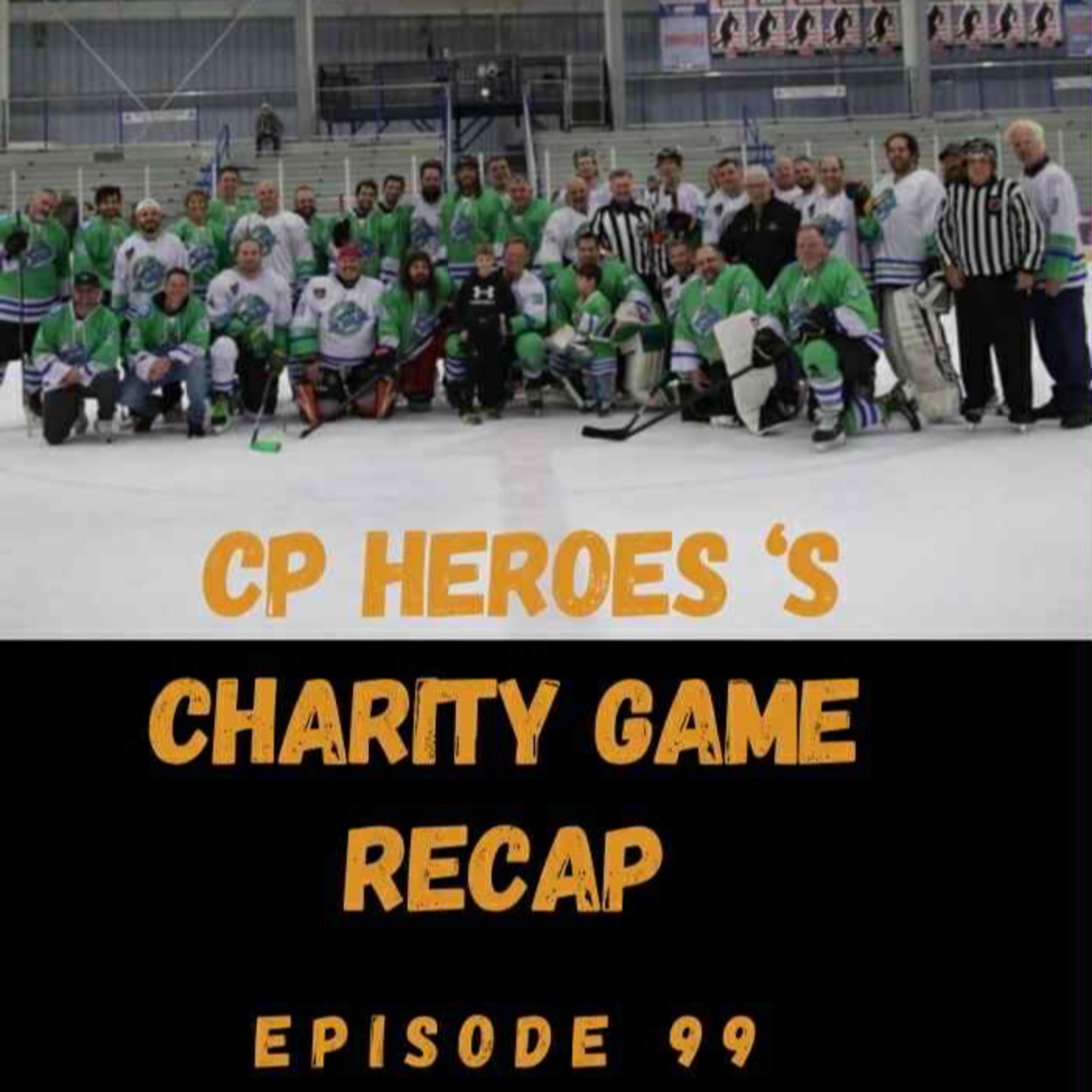 Recappin the CP Heros Charity game episode artwork