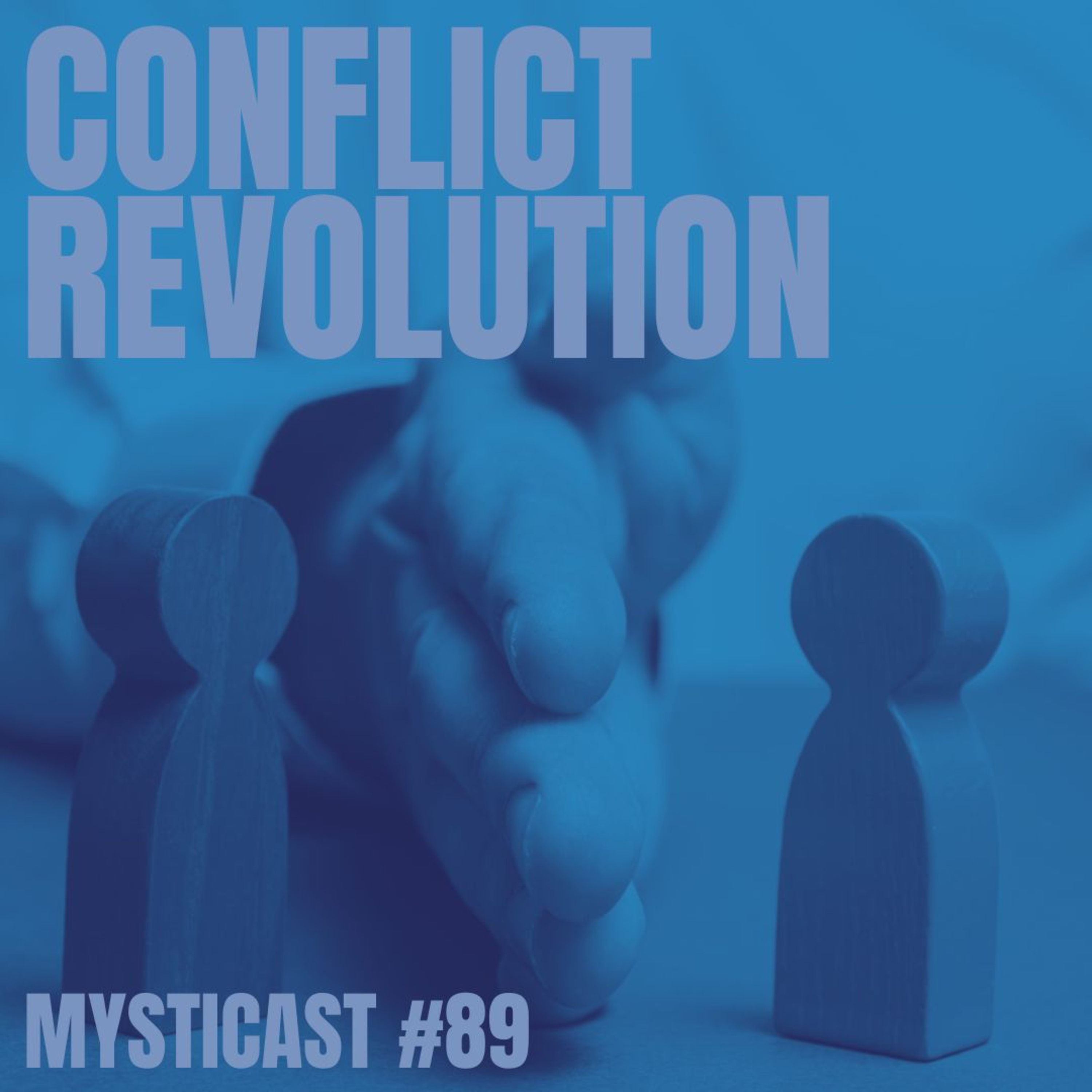 CONFLICT REVOLUTION: Regeneration through Human Will and Divine Grace with Barbara With