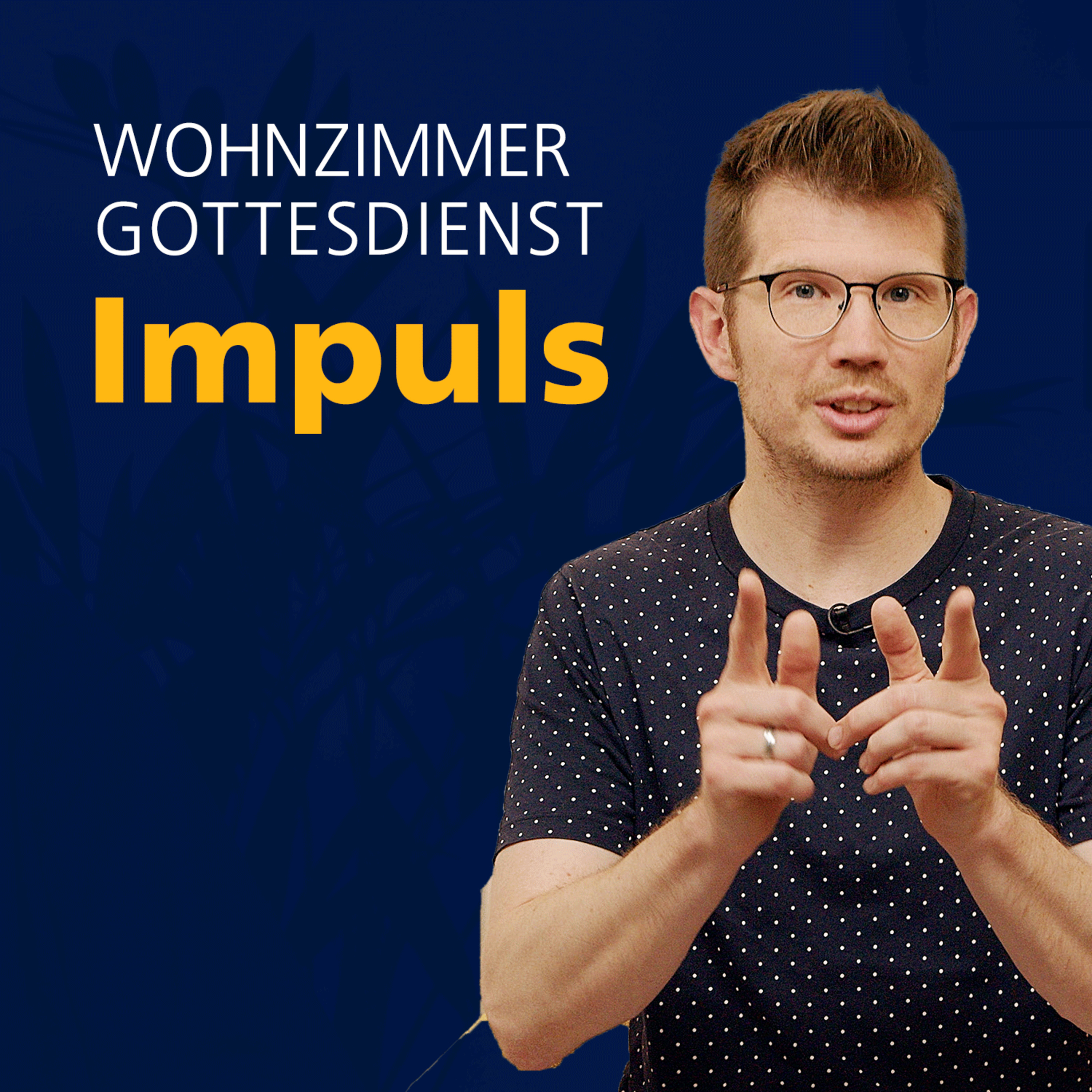 Impuls | Was Gott von uns erwartet und was nicht | mit Daniel Hobe episode artwork