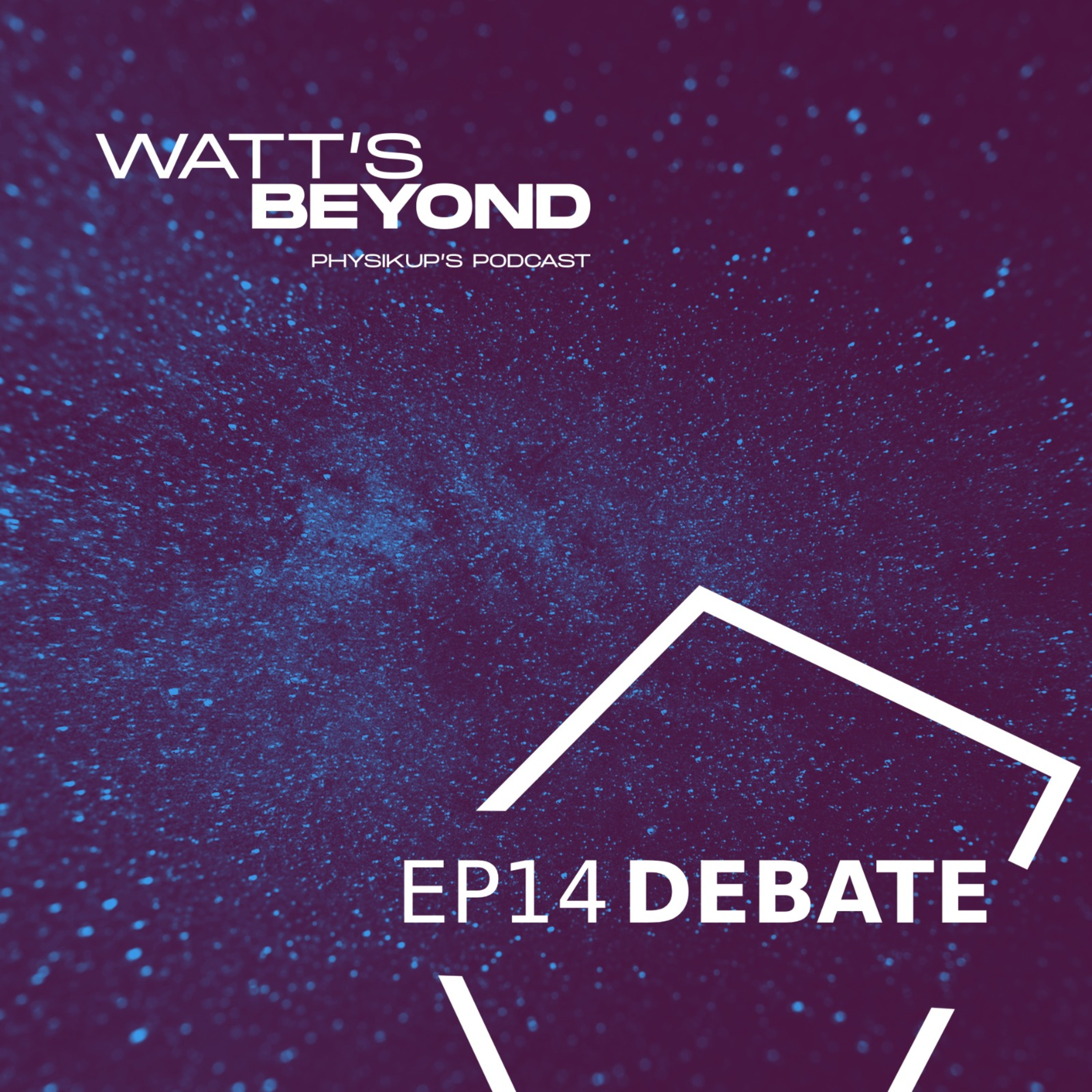 Watt's Beyond #14 - Debate episode artwork