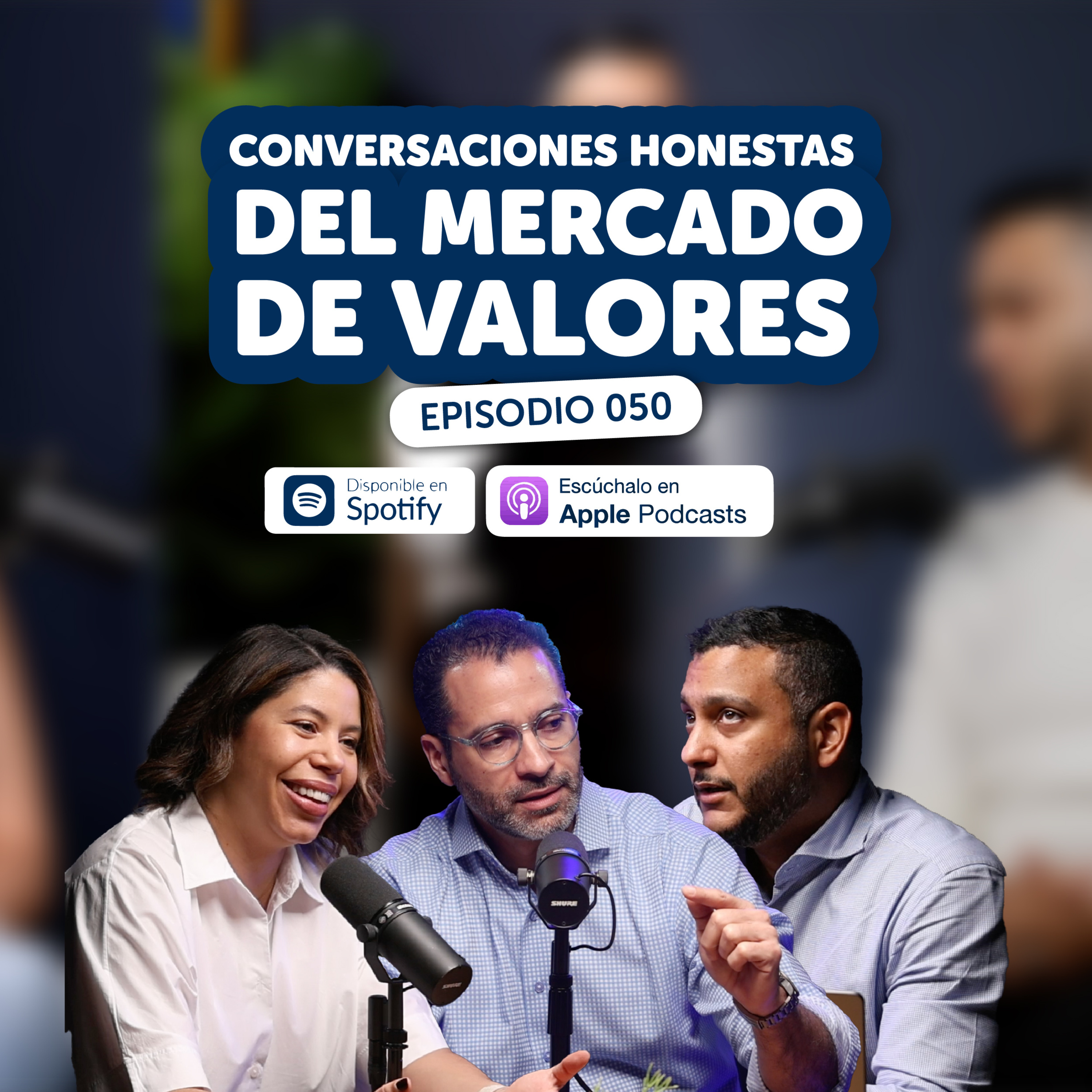 050 – Conversaciones honestas del Mercado de Valores