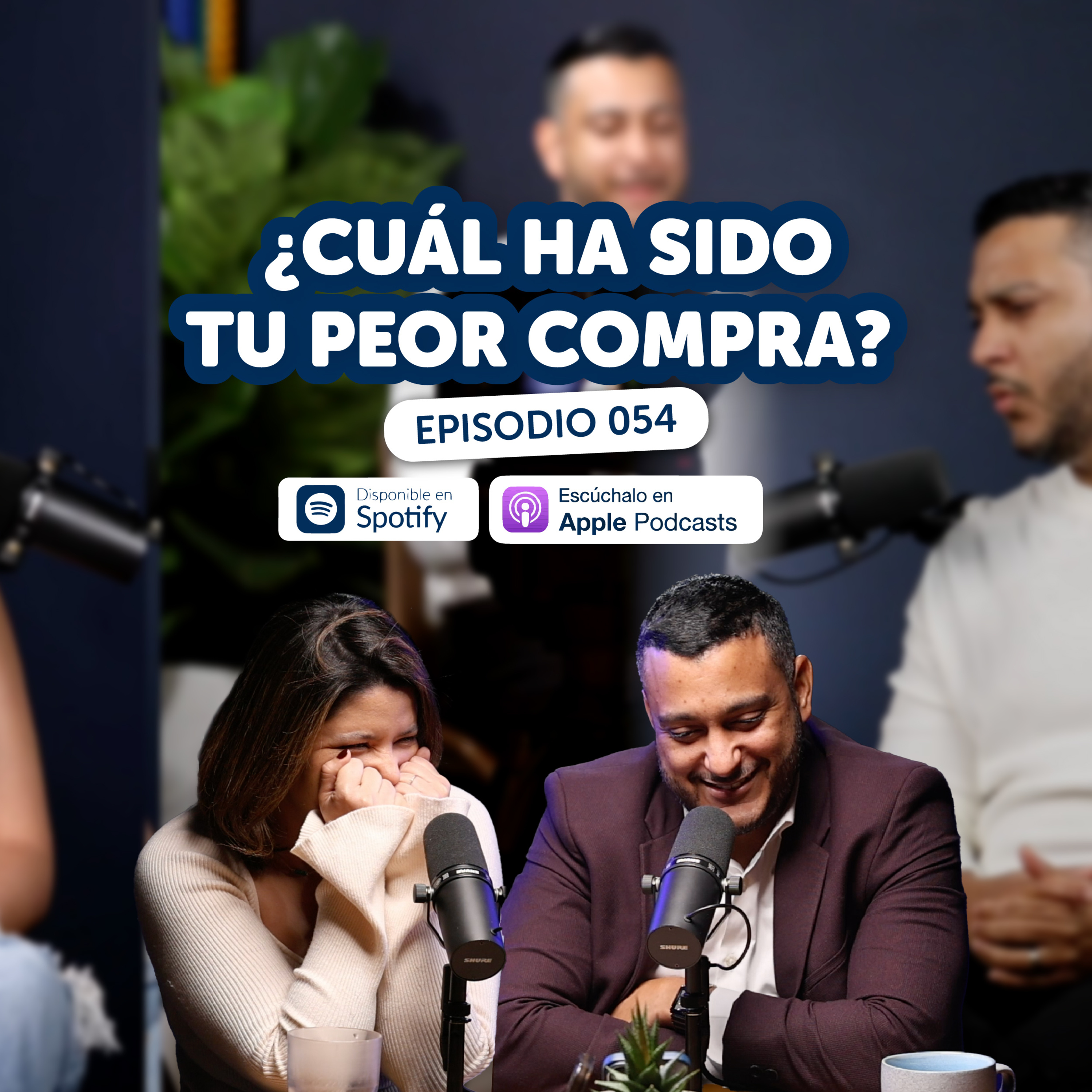 054 – ĀæCuĆ”l ha sido tu peor compra?