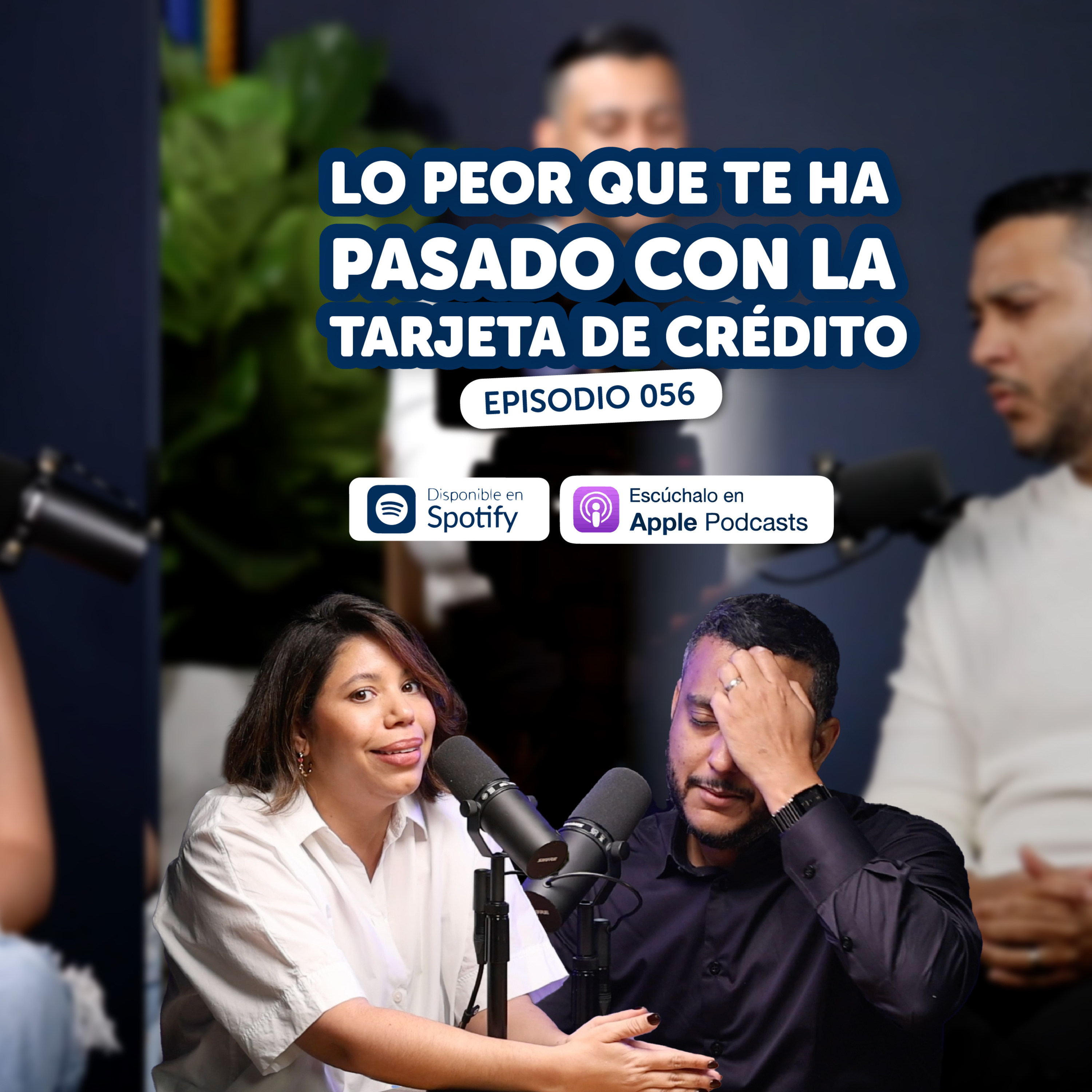 056 – Lo peor que te ha pasado con la tarjeta crĆ©dito