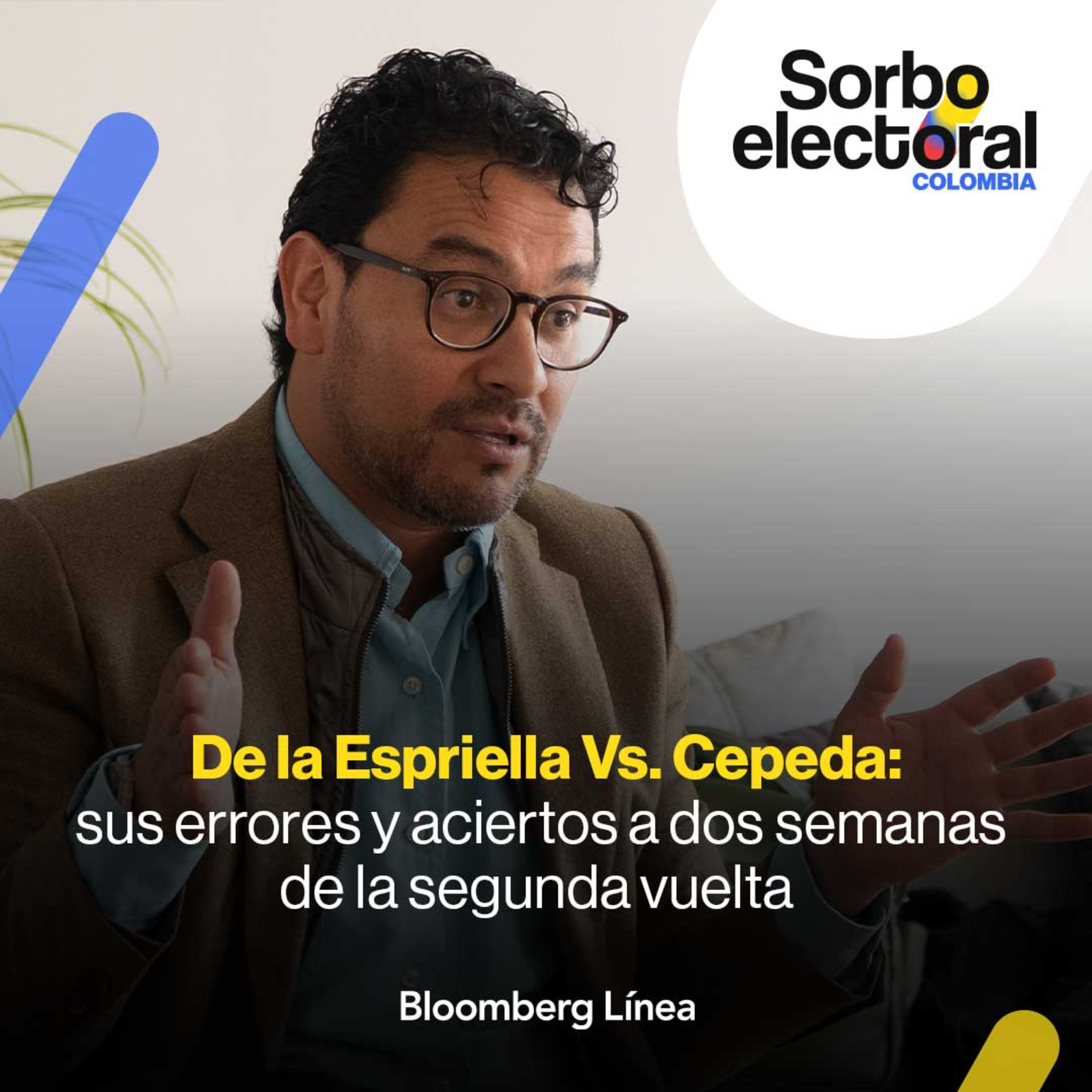 De la Espriella Vs. Cepeda: sus errores y aciertos a dos semanas de la segunda vuelta 