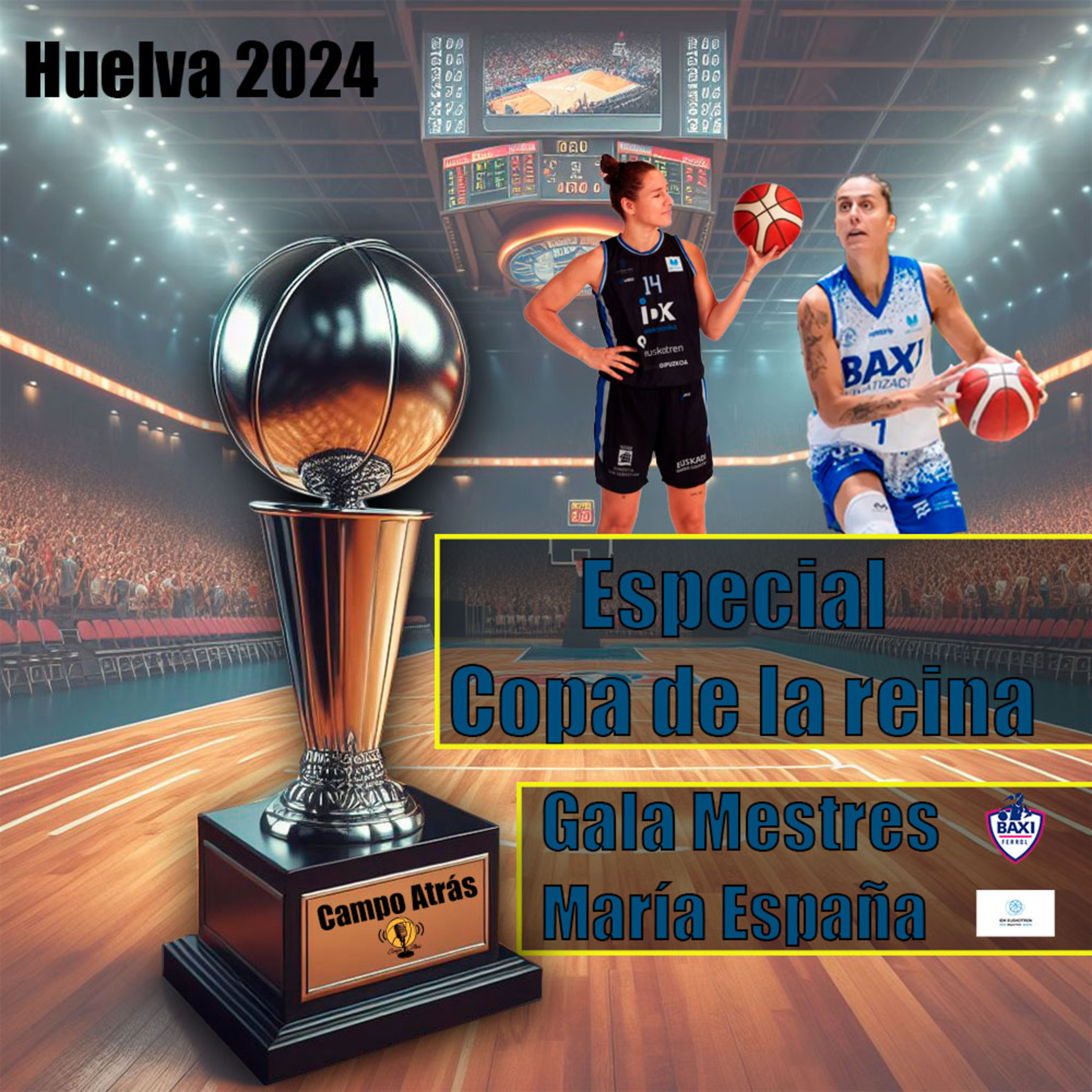 Campo Atrás, tu programa de baloncesto (Podcast) -