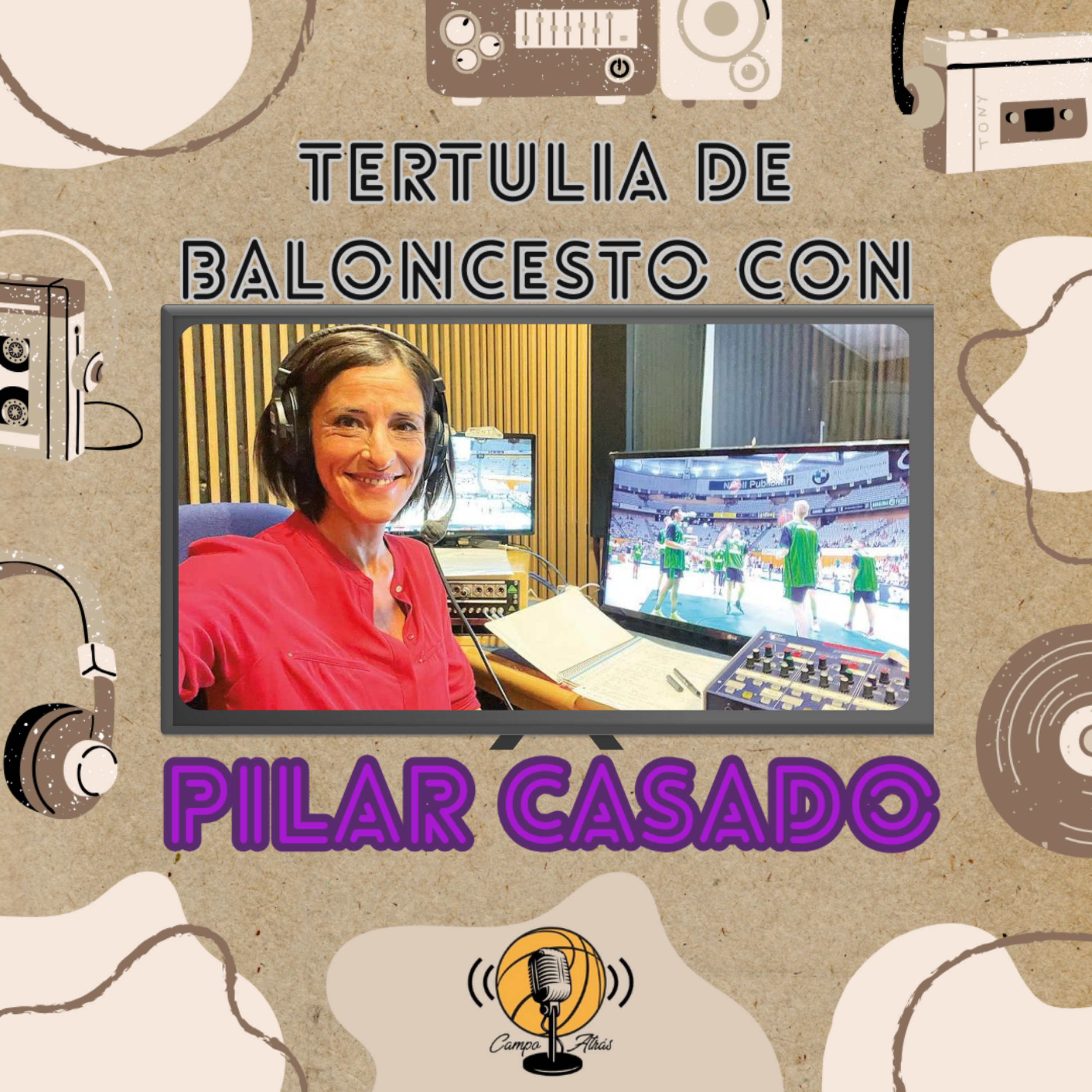Campo Atrás, tu programa de baloncesto (Podcast) -