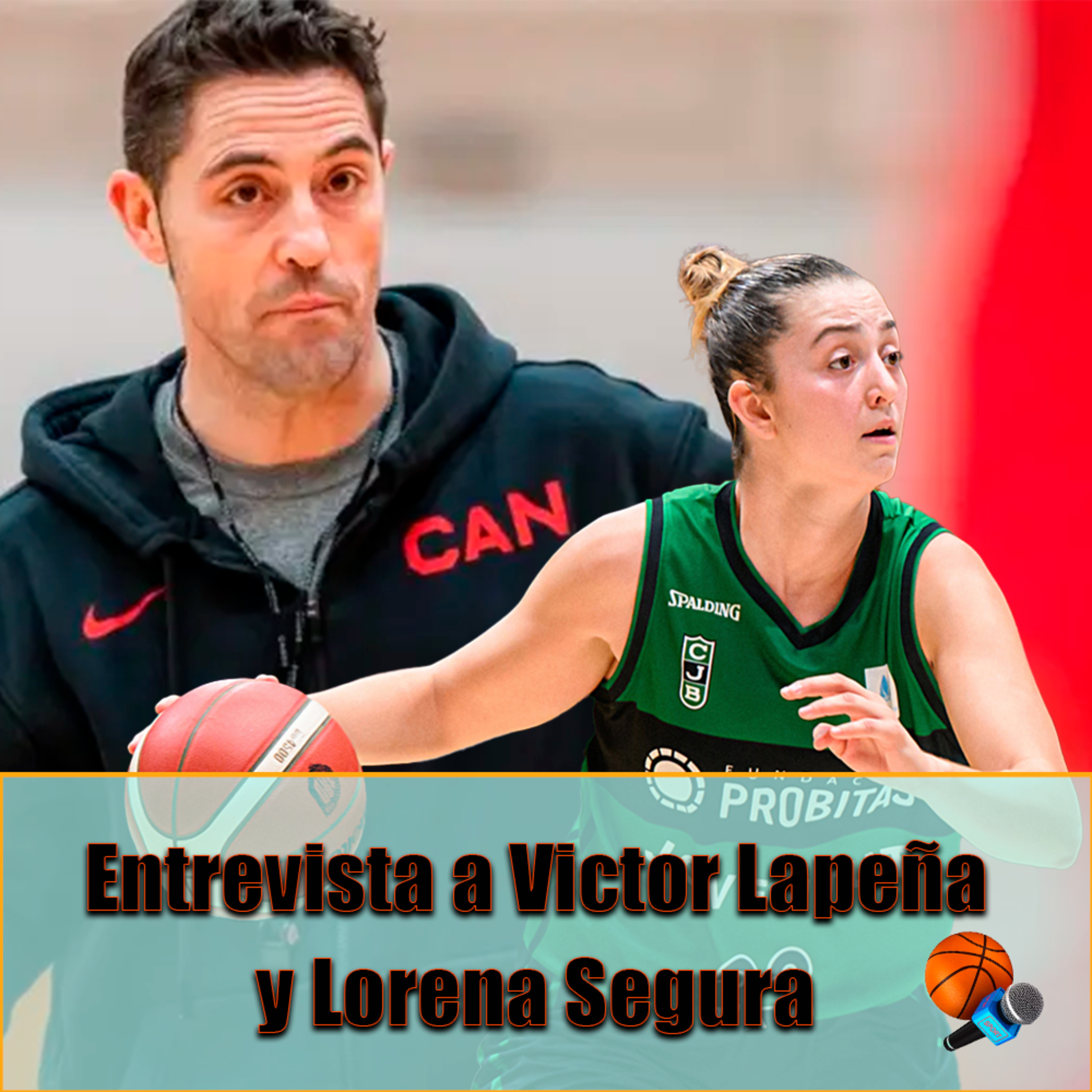 Entrevista a Víctor Lapeña y Lorena Segura | Tertulia de baloncesto episode artwork