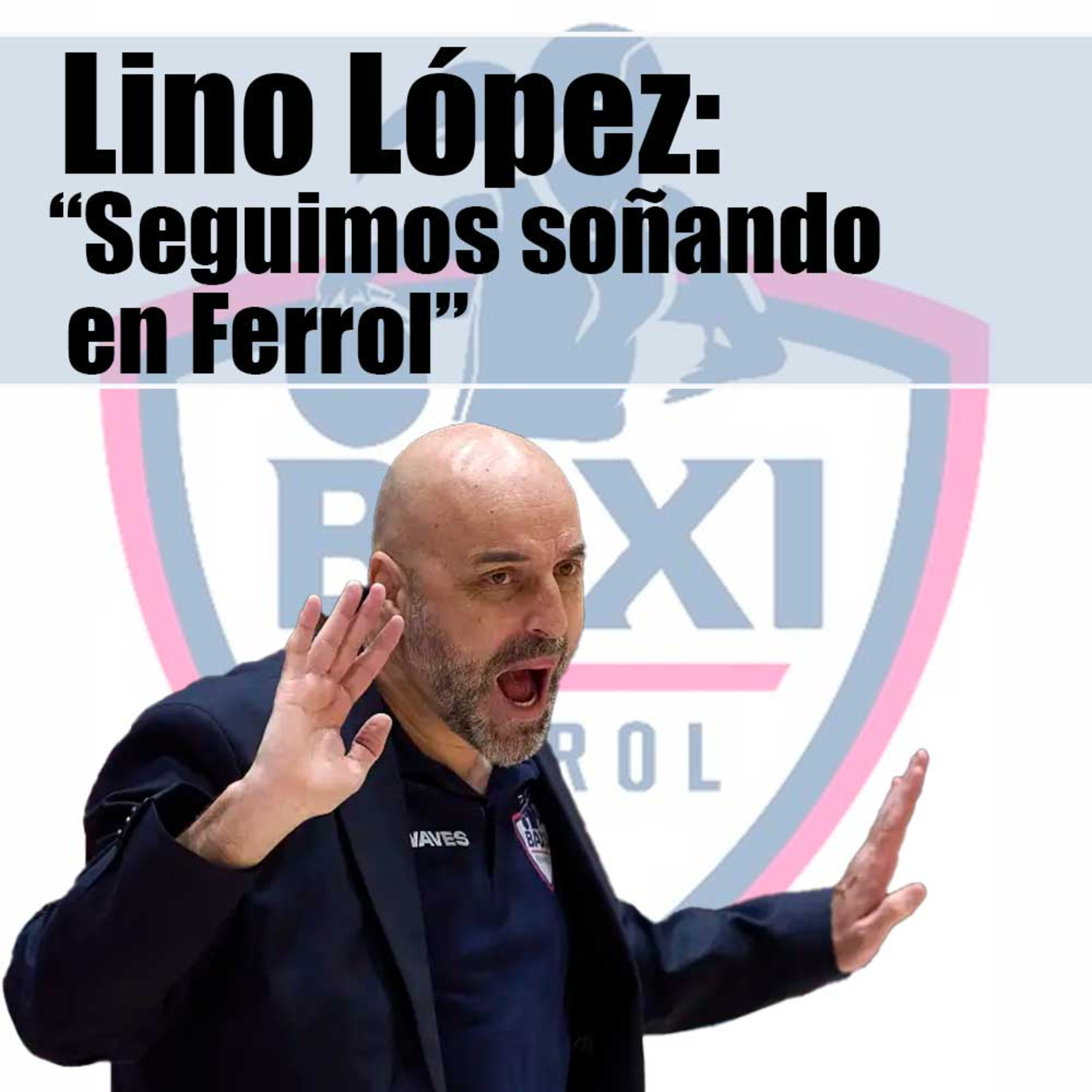 Lino López :" Seguimos disfrutando en Ferrol" | Campo Atrás Radio
