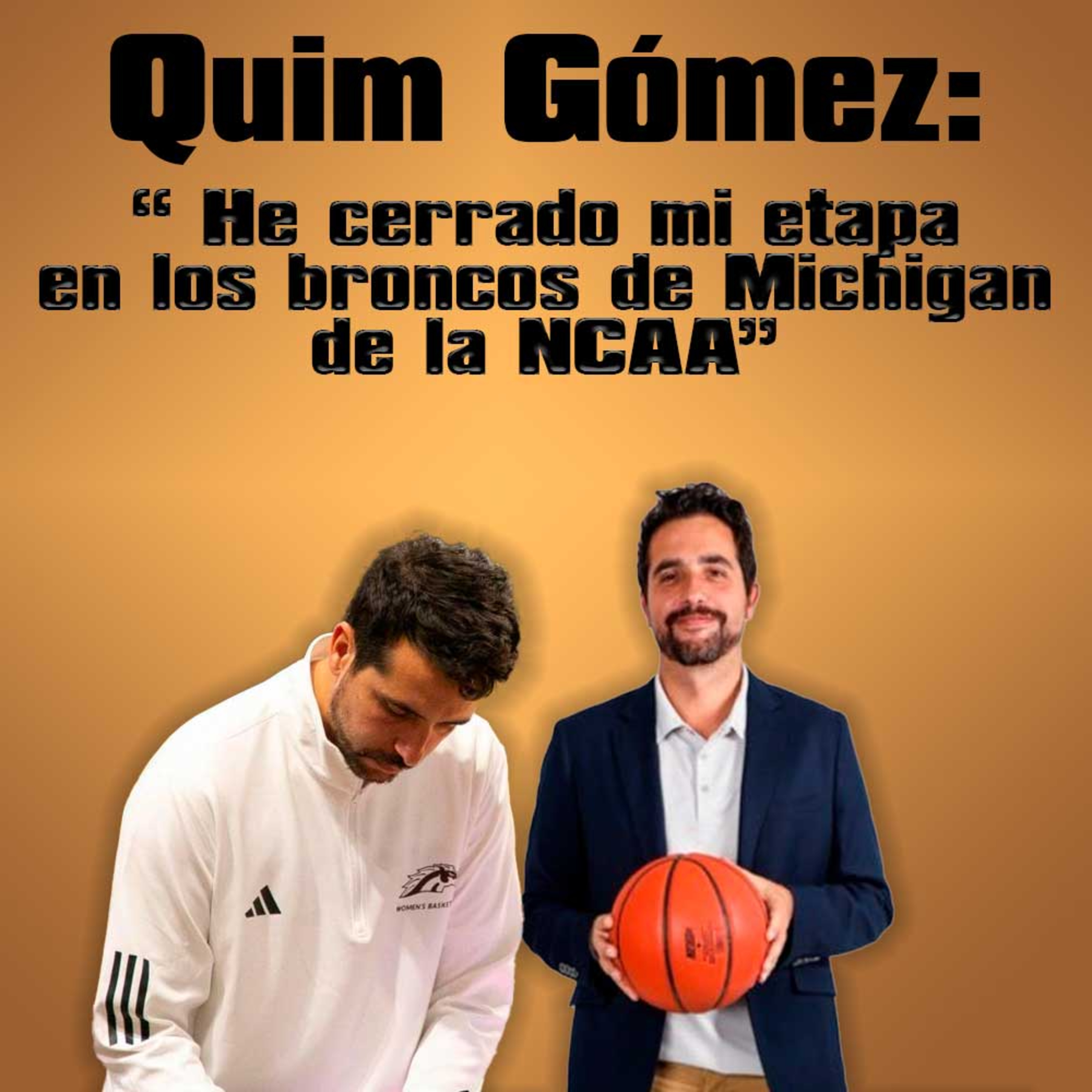 QUIM GÓMEZ: " Mi etapa en los Broncos de la NCAA Femenina se ha terminado"